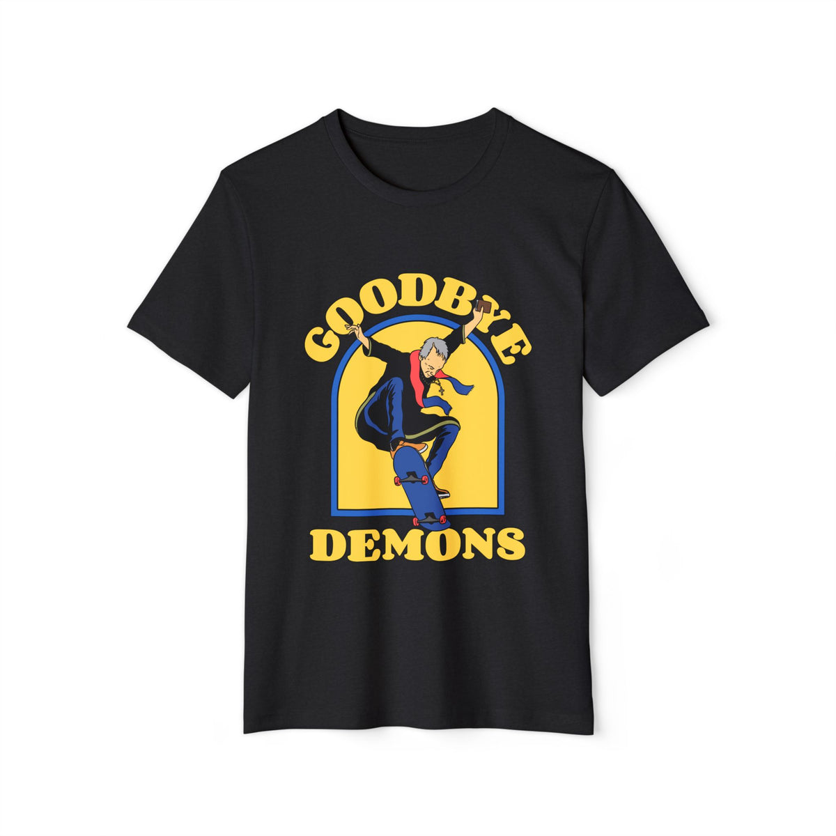 Goodbye Demons Recycled Organic Tee