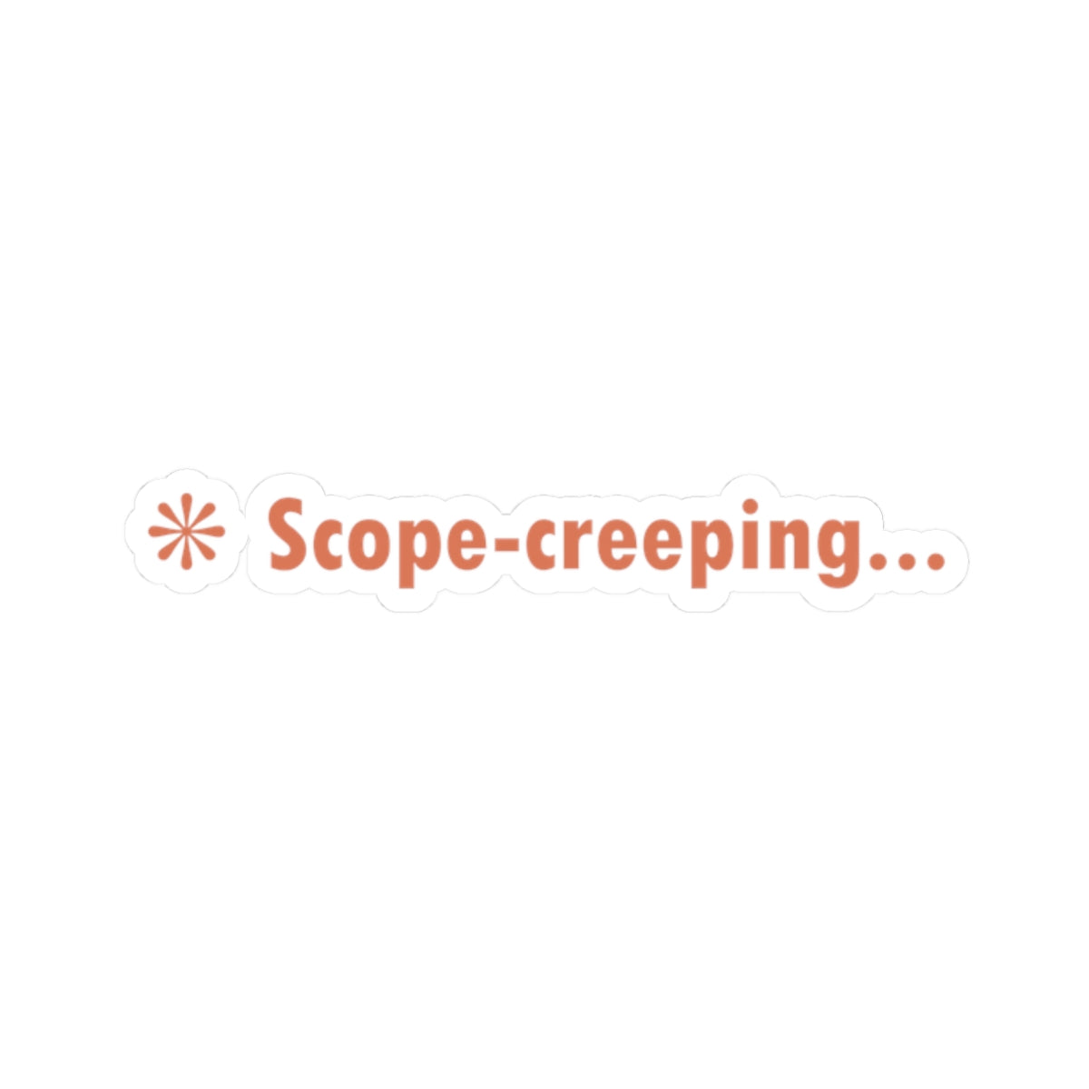Scope Creeping Claude Code Sticker