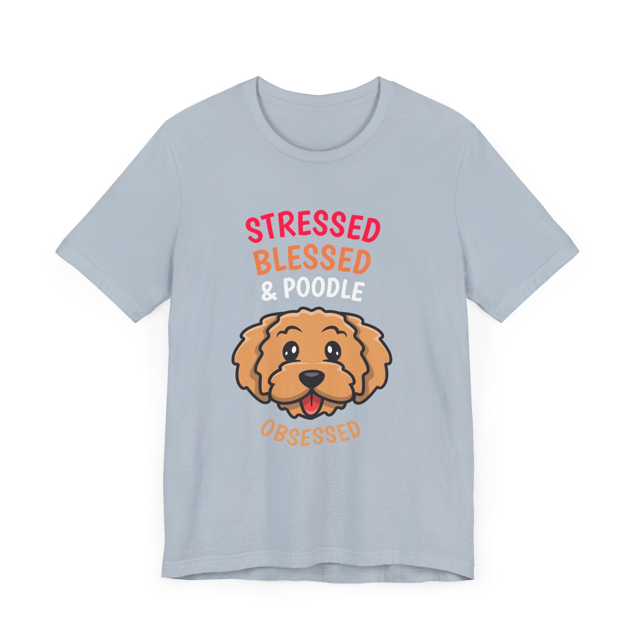 Poodle Obsessed - T-Shirt