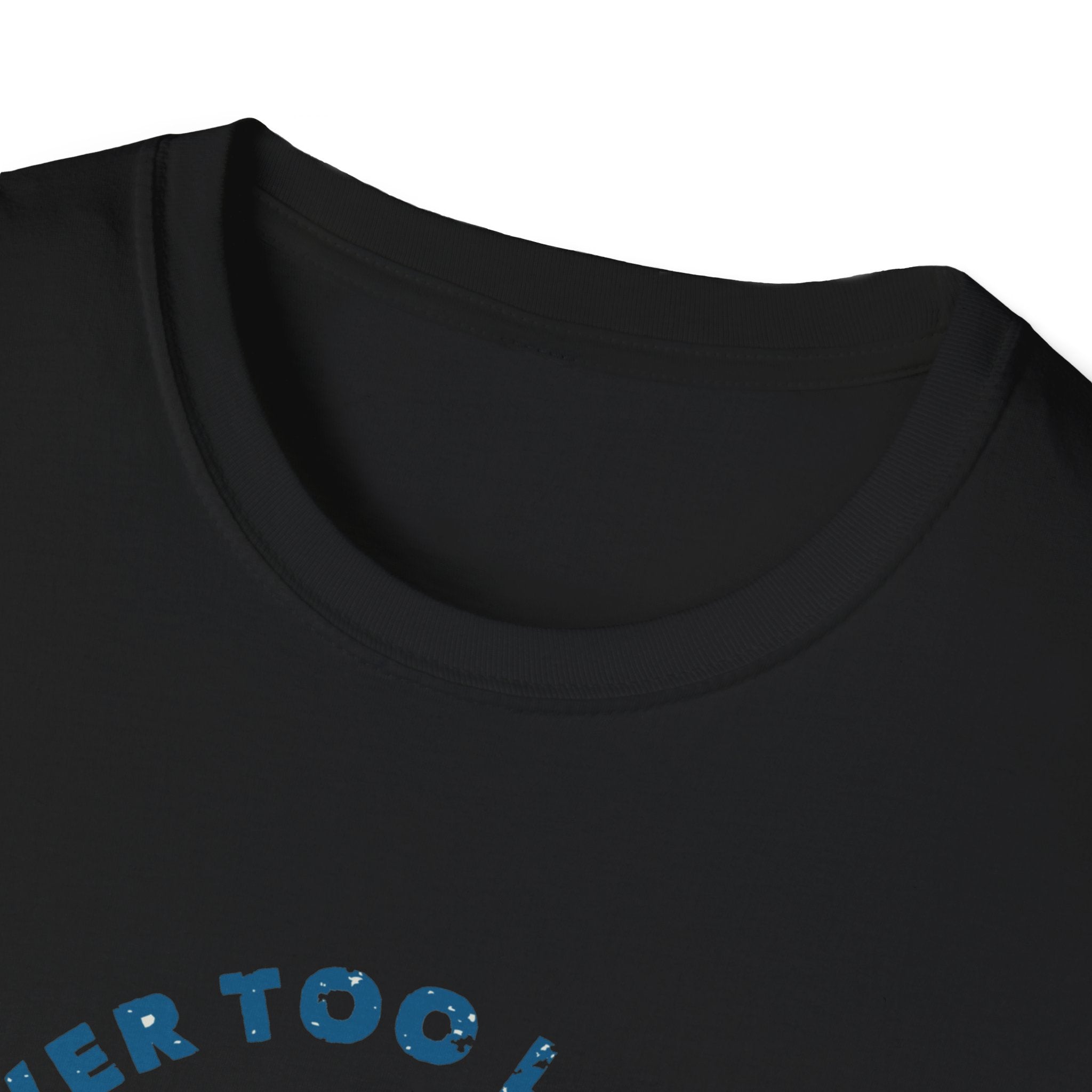 Close-up of the collar of the "Never Too Late to Skate" T-Shirt in black, featuring partially visible faded blue text.