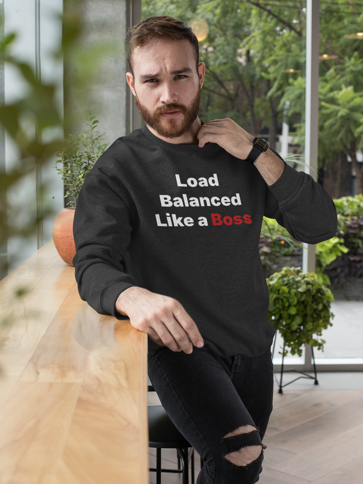 Load Balanced Like a Boss Sweatshirt | DevOps Humor | Geekpsters