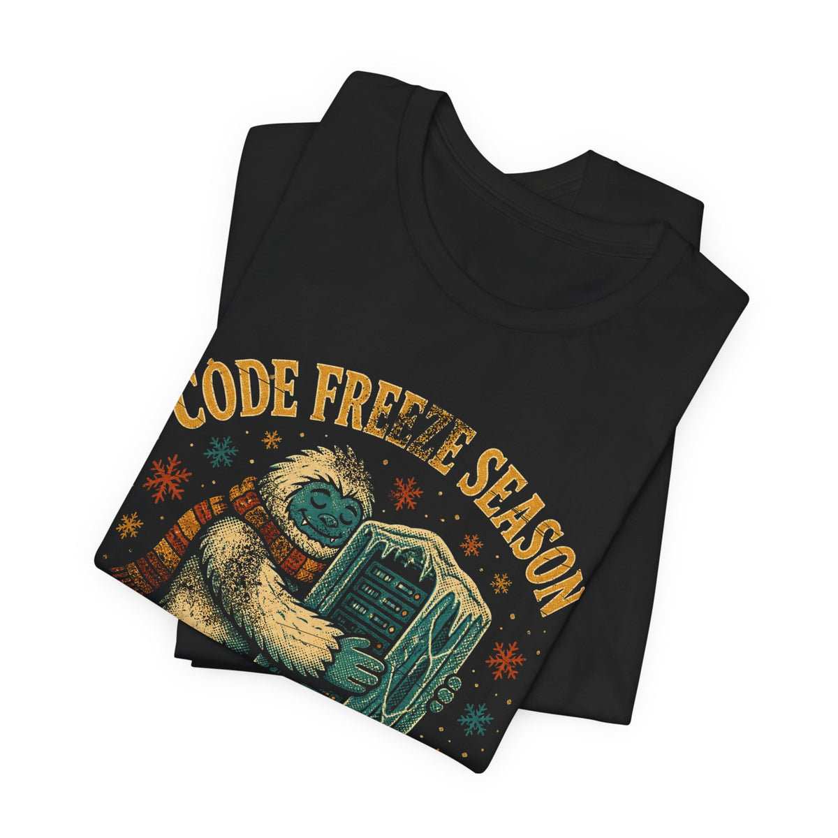 Code Freeze Season, No Deploys Until January T-Shirt