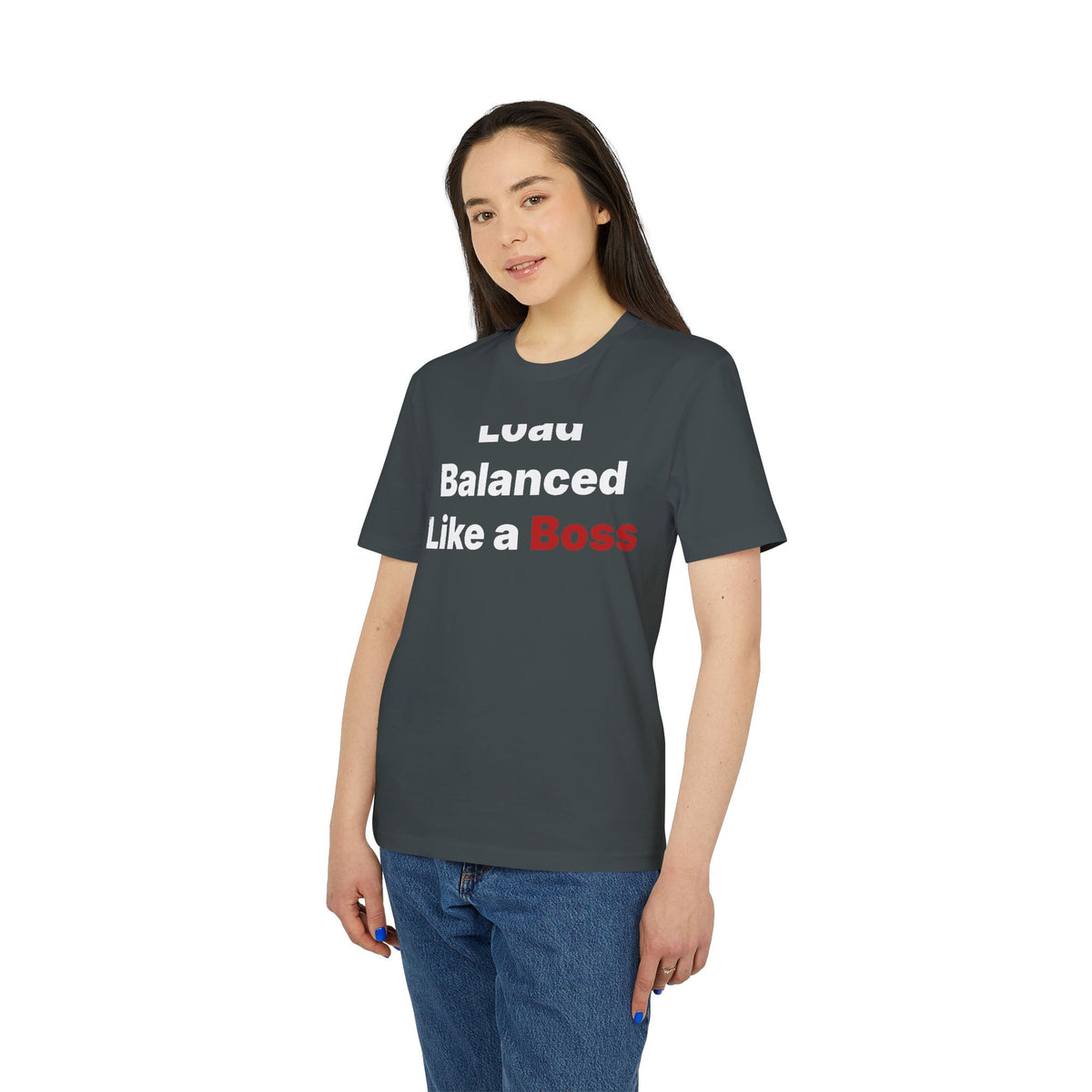 Load Balanced Like a Boss Organic Tee