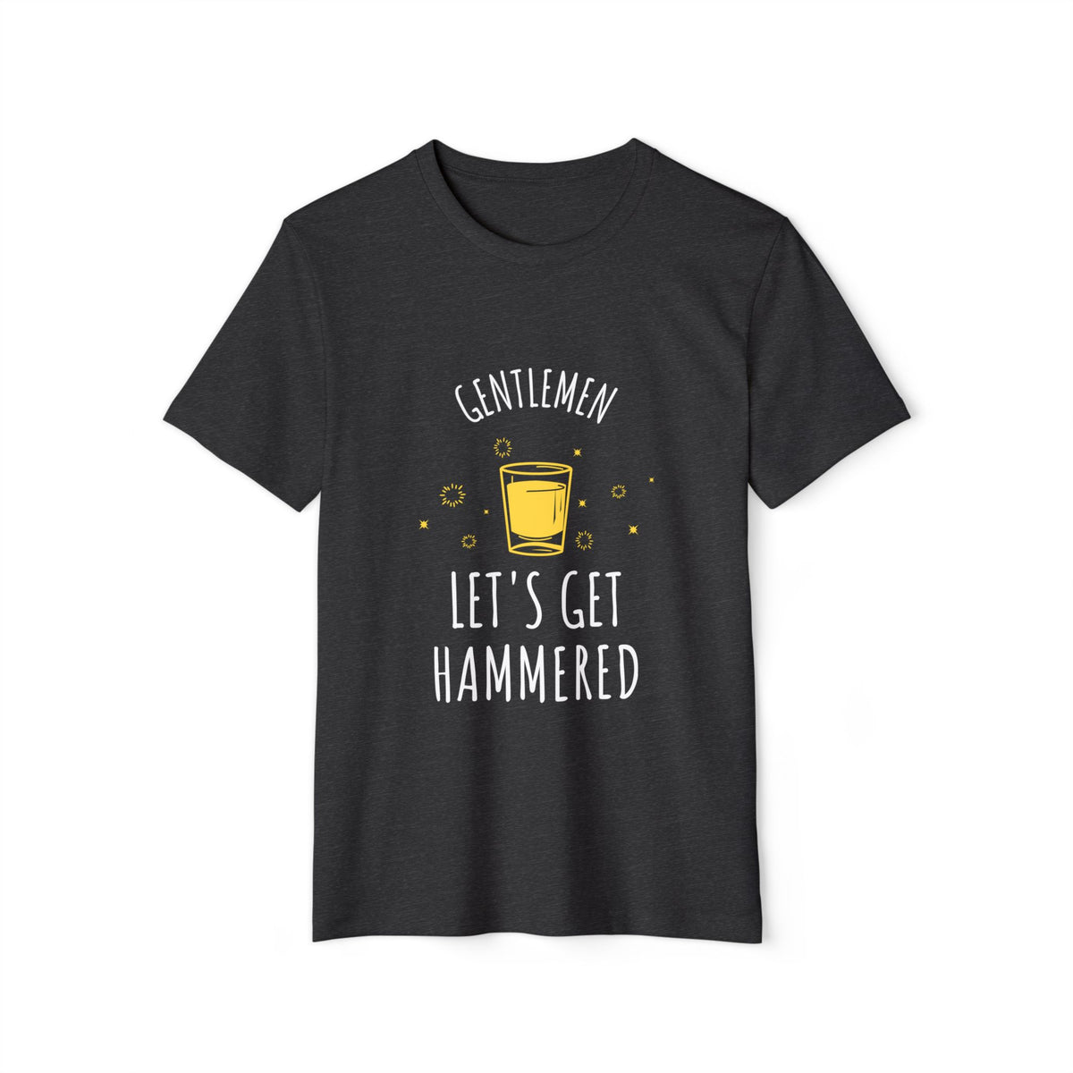 Gentlemen, Let's Get Hammered Recycled Organic Tee
