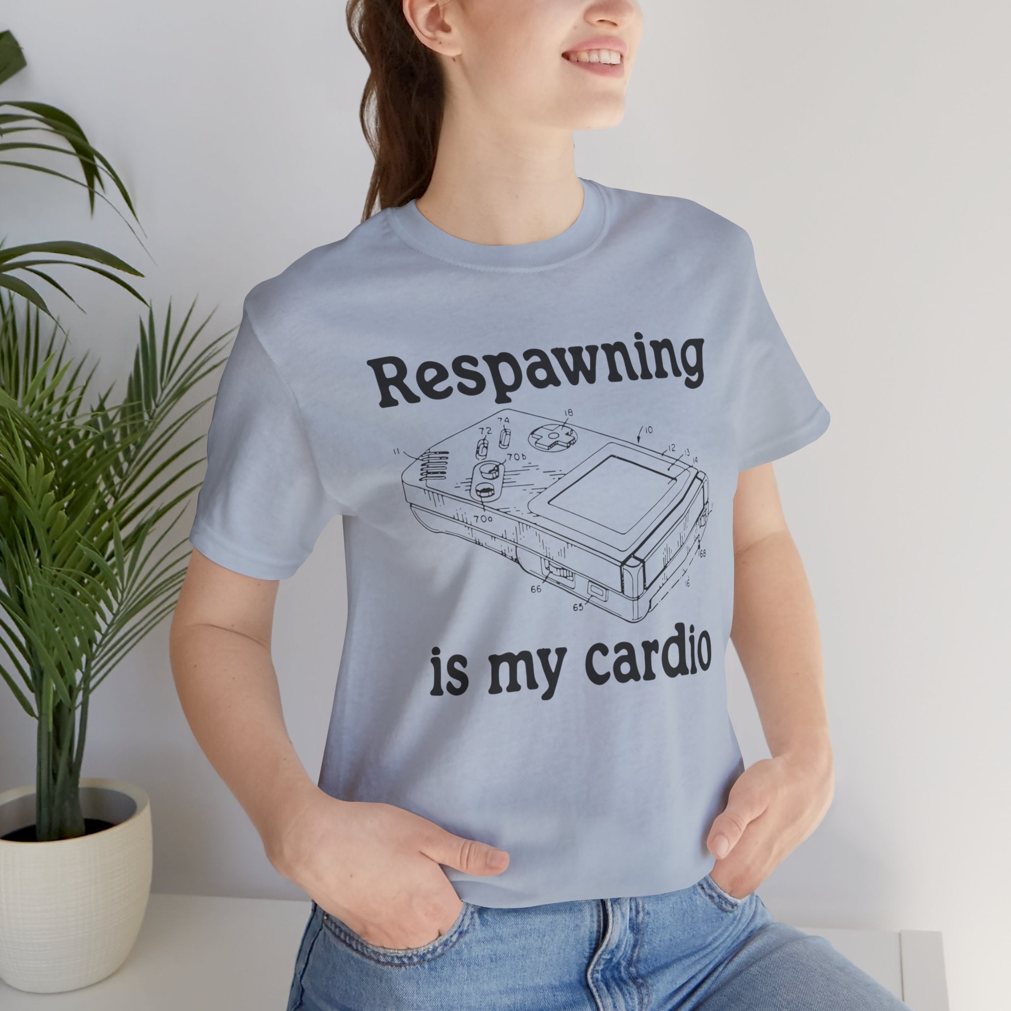 Respawning is My Cardio - T-Shirt