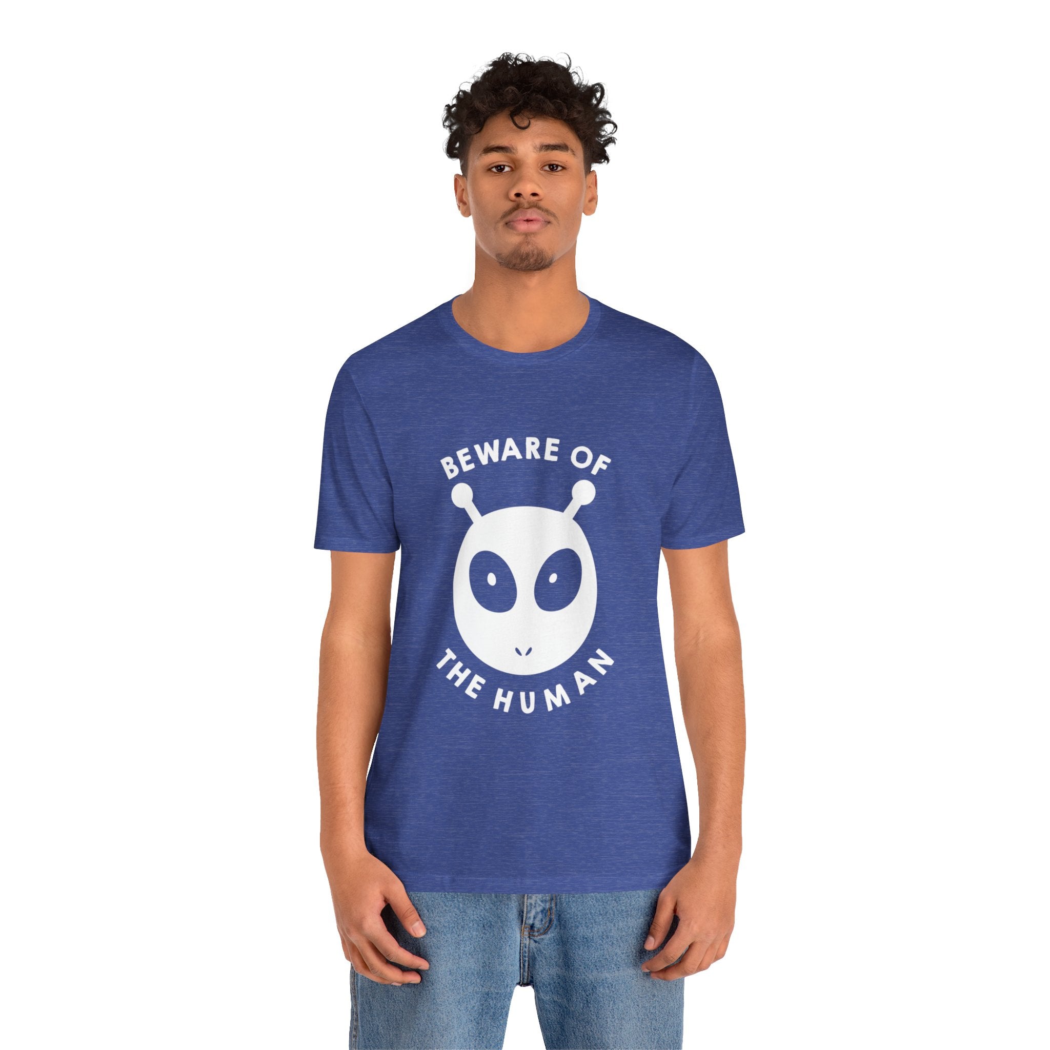 Beware of the humans T-Shirt