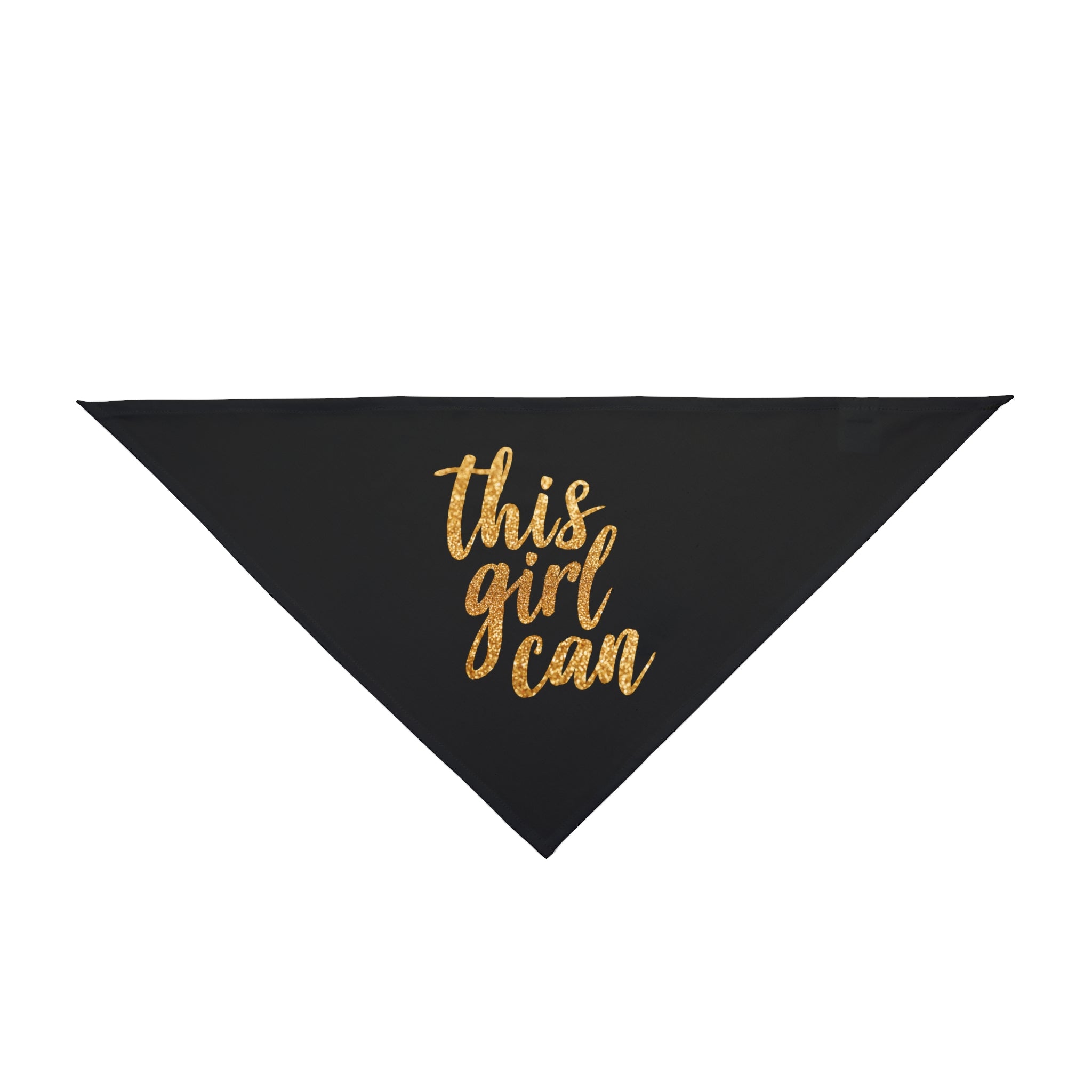 The "This Girl Can - Pet Bandana" is a black triangular accessory for pets, featuring the inspiring phrase "this girl can" in gold sparkly text, crafted from soft-spun polyester.