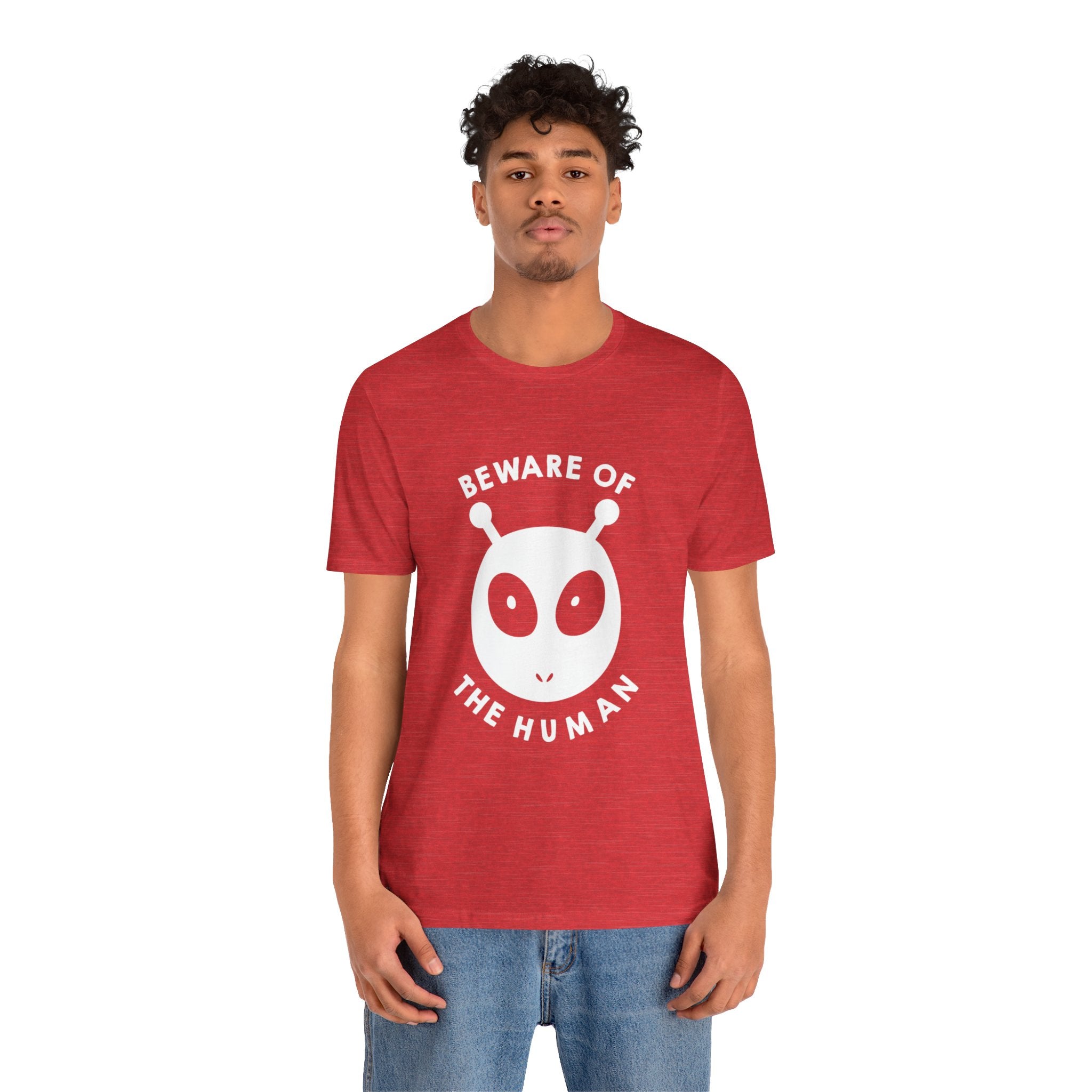 Beware of the humans T-Shirt