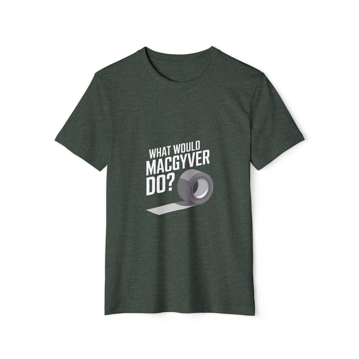 Duct Tape Fixes Everything Recycled Organic Tee
