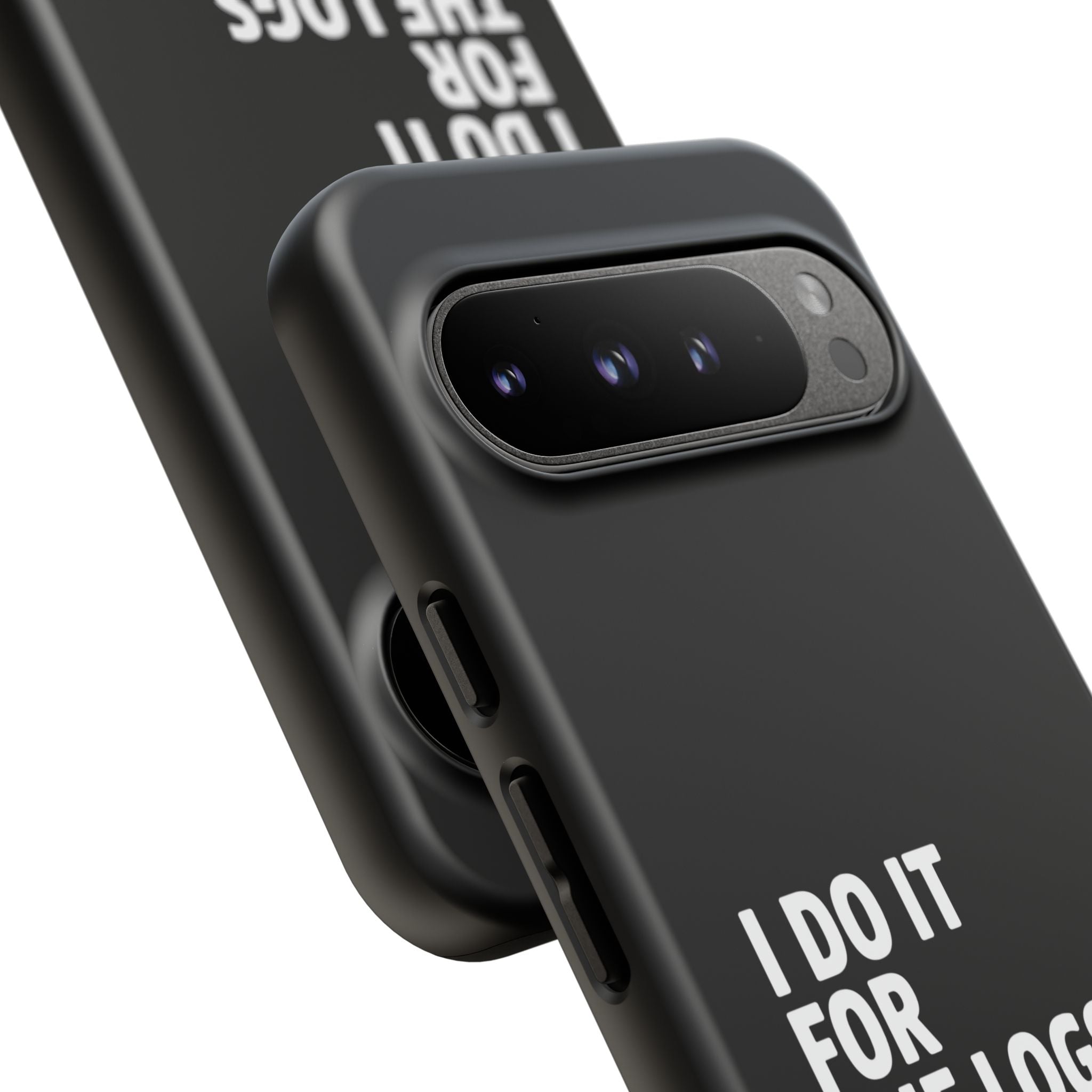 I DO IT FOR THE LOGS White- Impact-Resistant Phone Case