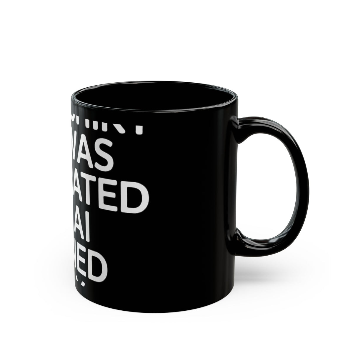 Text Generated by an AI Trained Poorly Mug