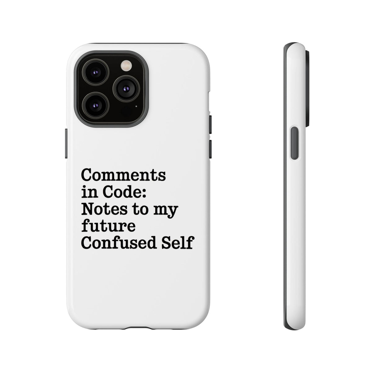 Comments in Code, Notes to My Future Confused Self Phone Case