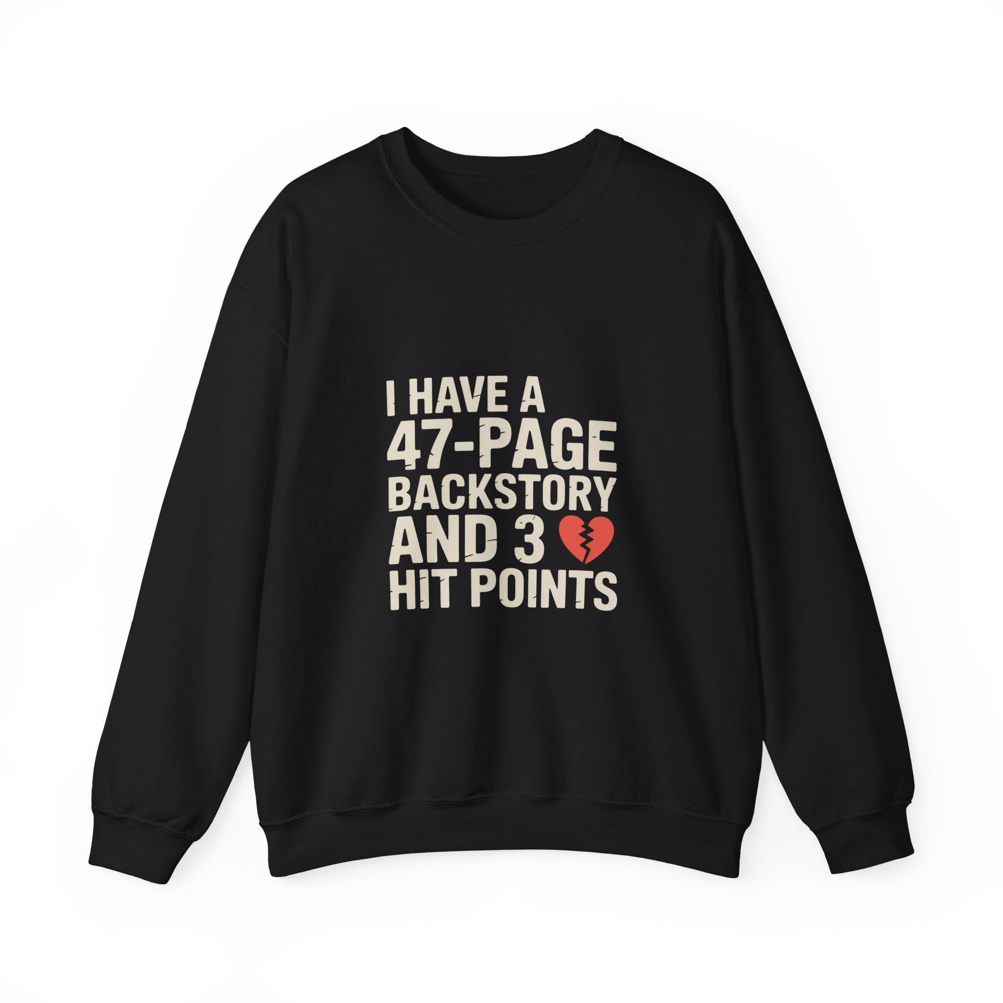 47-Page Backstory 3 Hit Points Sweatshirt