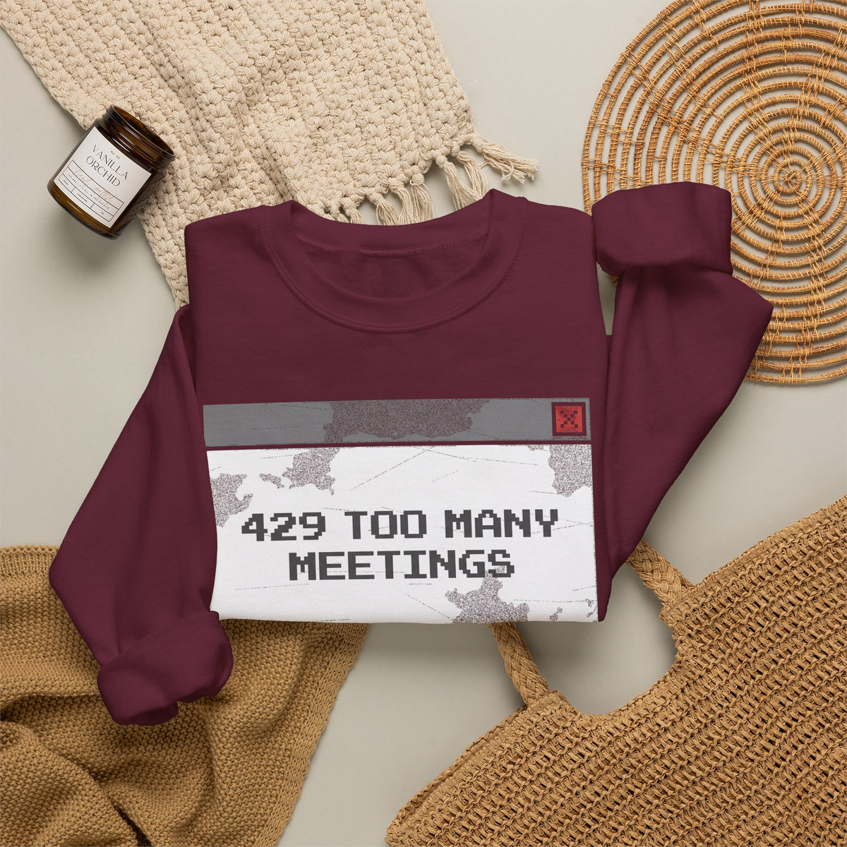 429 Too Many Meetings Sweatshirt