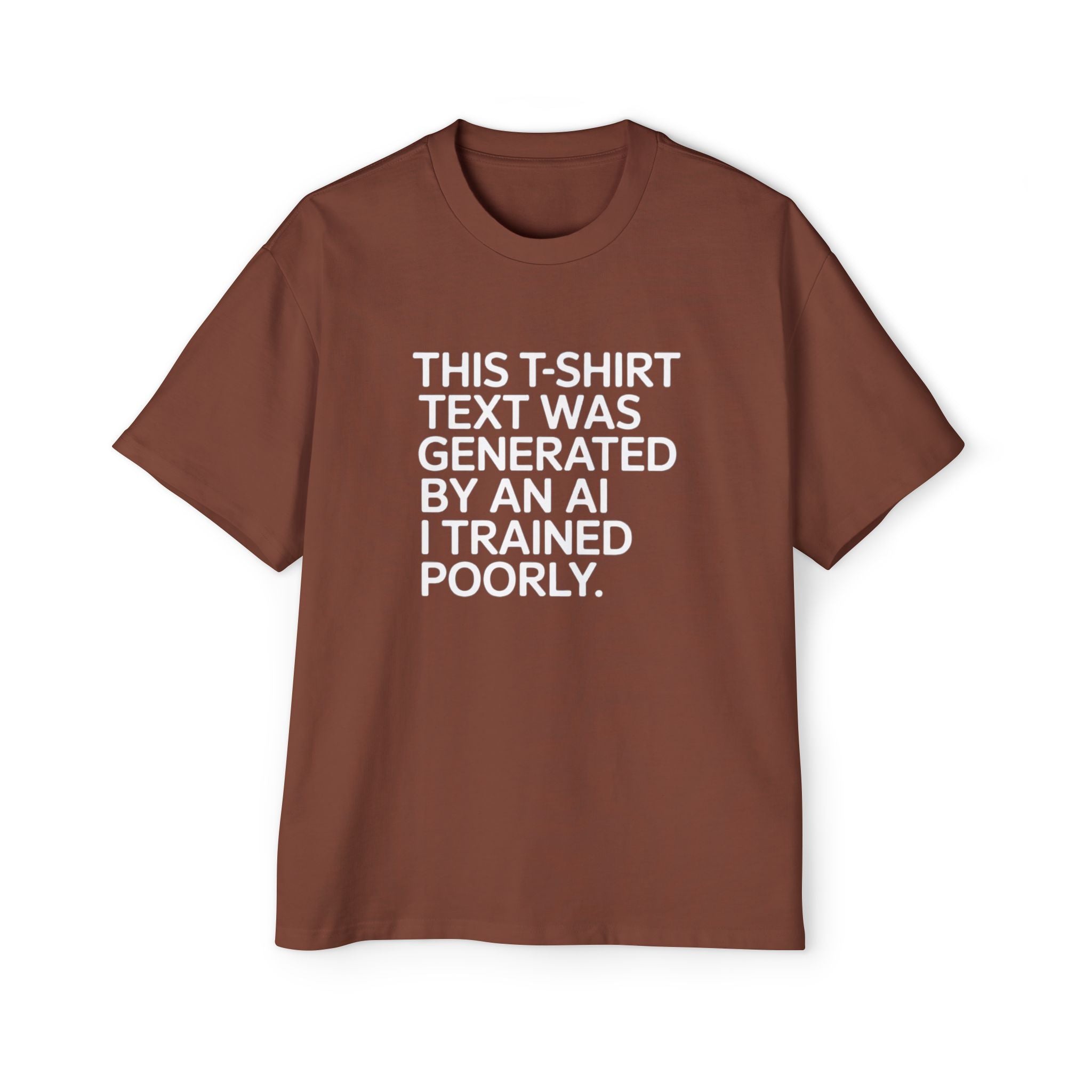 Oversized Tee AI Generated Heavy Text T-Shirt