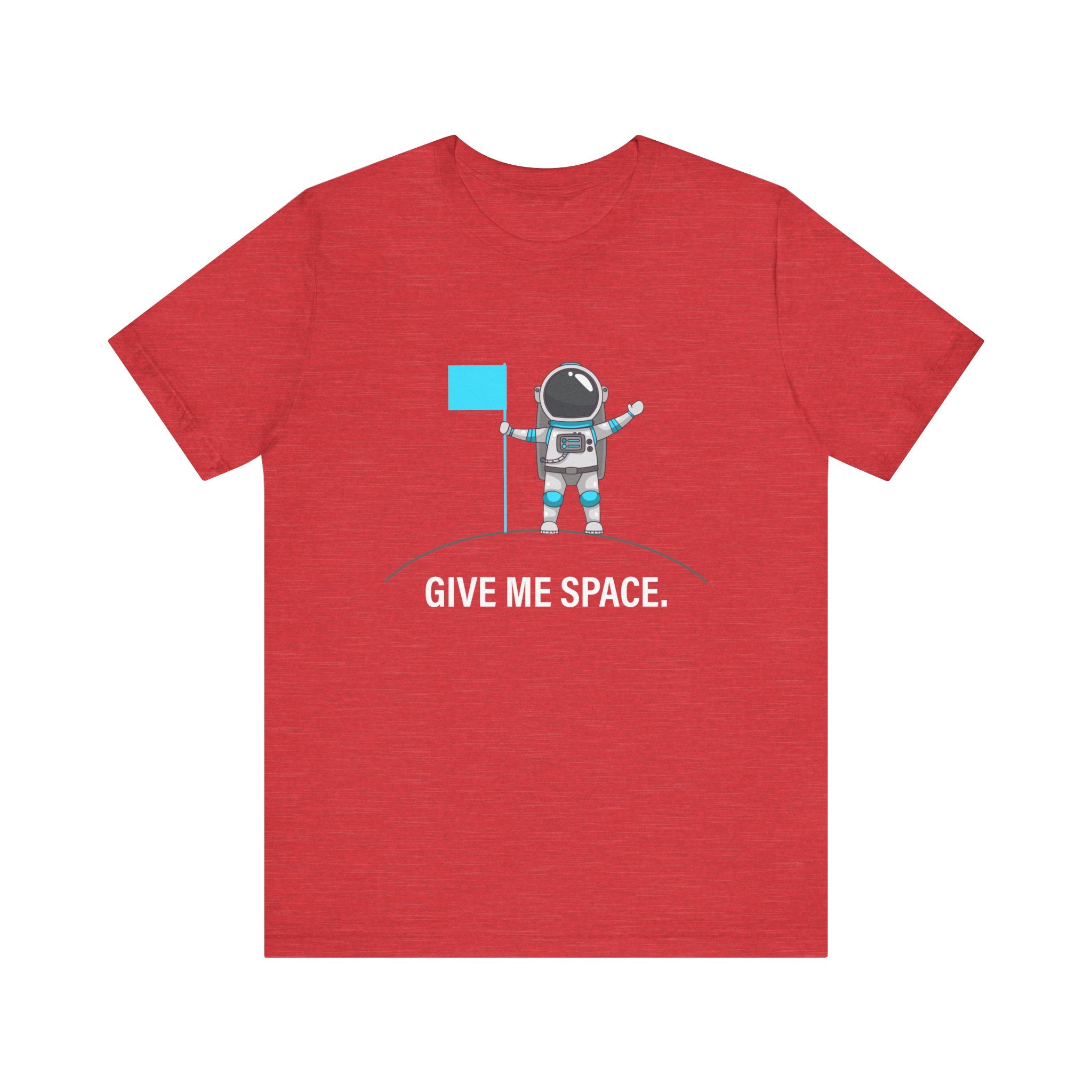 The "Give Me Space - T-Shirt" features a graphic of an astronaut holding a flag and the text "GIVE ME SPACE"—perfect for space enthusiasts and anyone seeking a unique geek style.