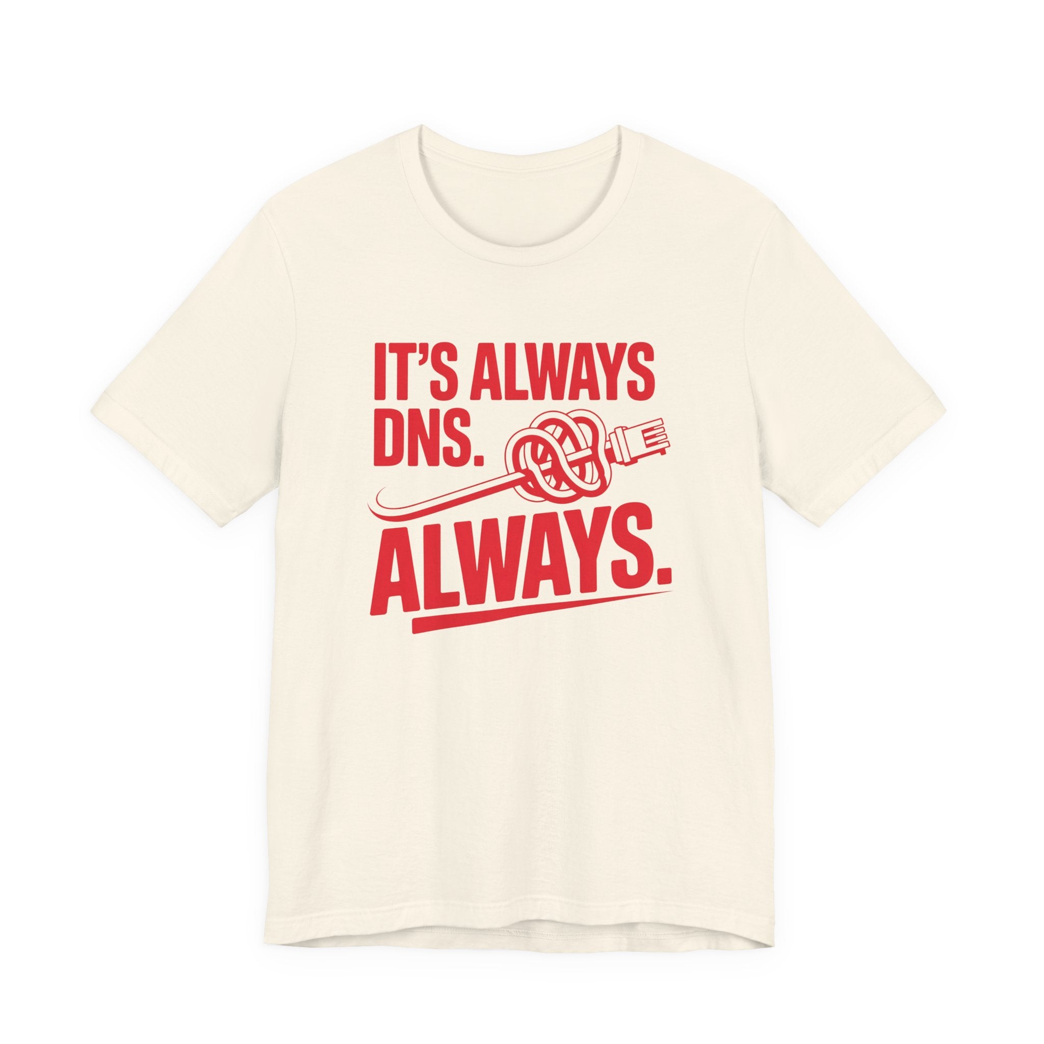 It's Always DNS Tee