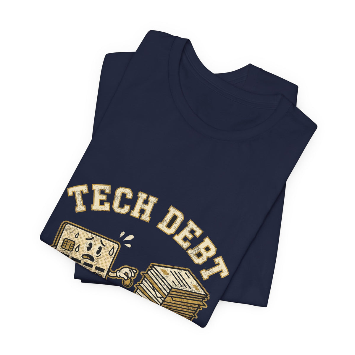 Tech Debt Paid Minimum T-Shirt