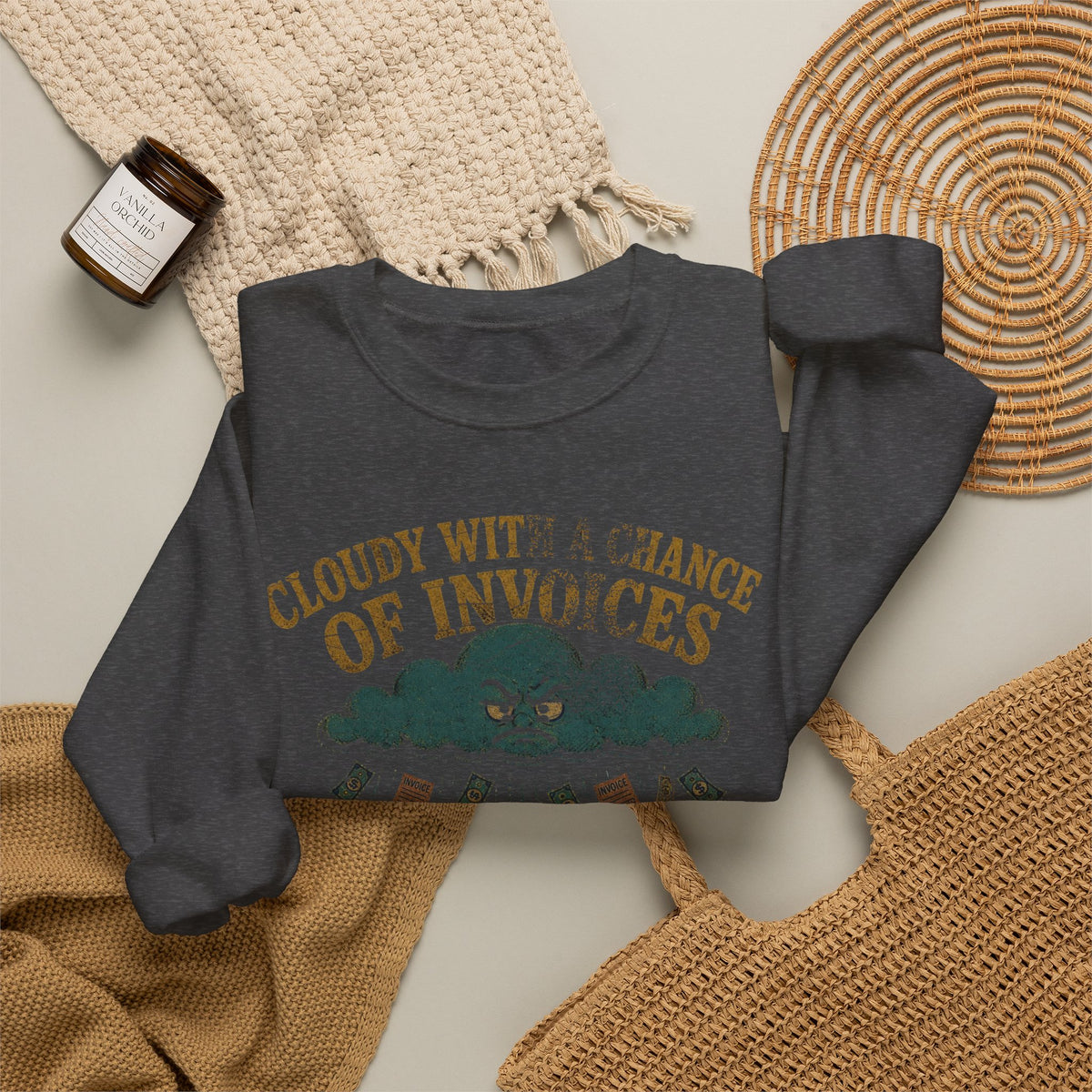 Cloudy With a Chance of Invoices Sweatshirt