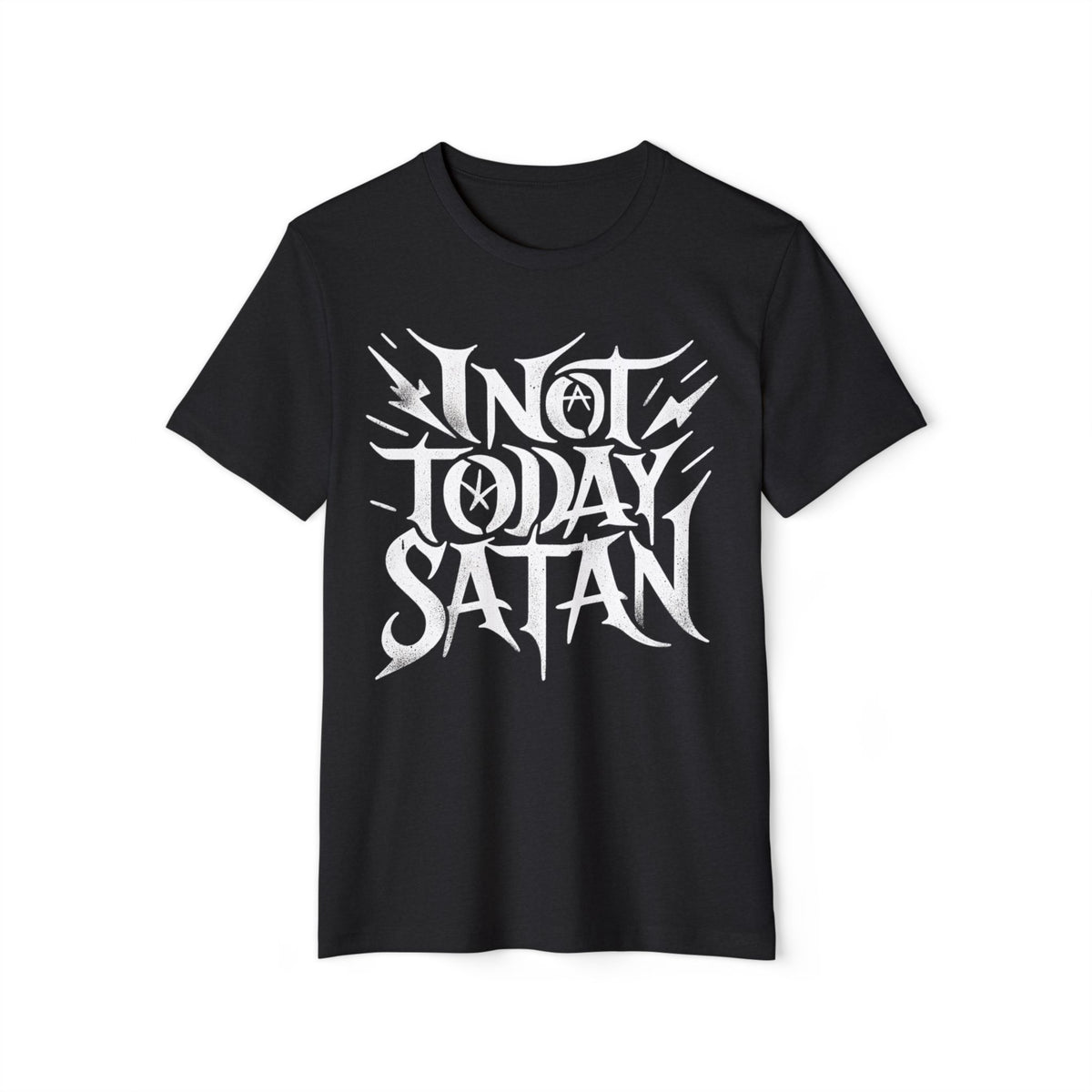 Not Today Satan Recycled Organic Tee
