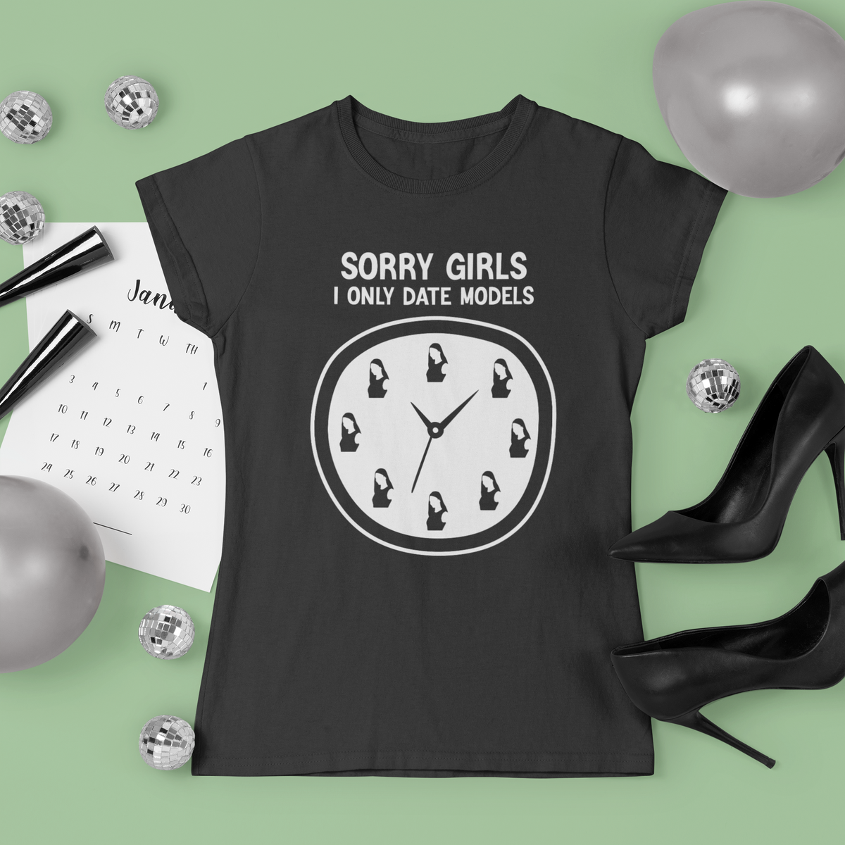 Sorry Girls I Only Date Models T design tee folded flat