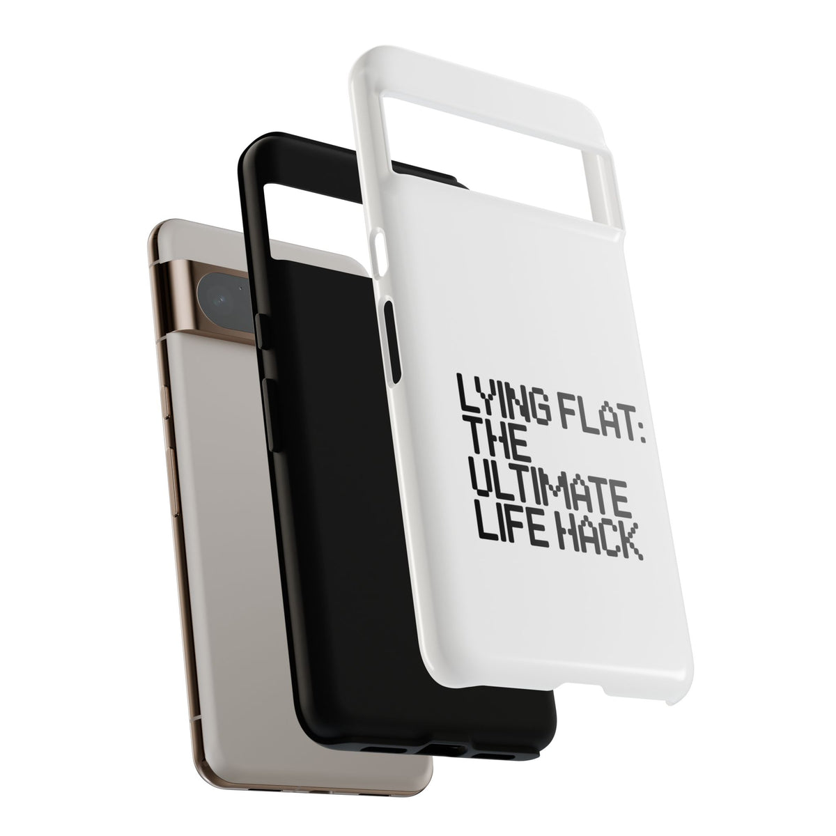 Lying Flat, The Ultimate Life Hack Phone Case