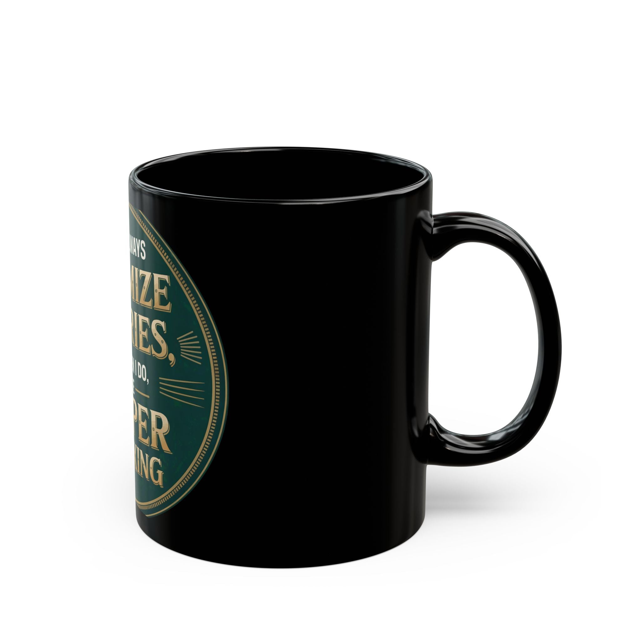 The "I Don't Always Optimize Queries - Black Mug" features a partially visible green and gold circular design and text on one side, making it an ideal gift for programmers. Photographed against a white background.