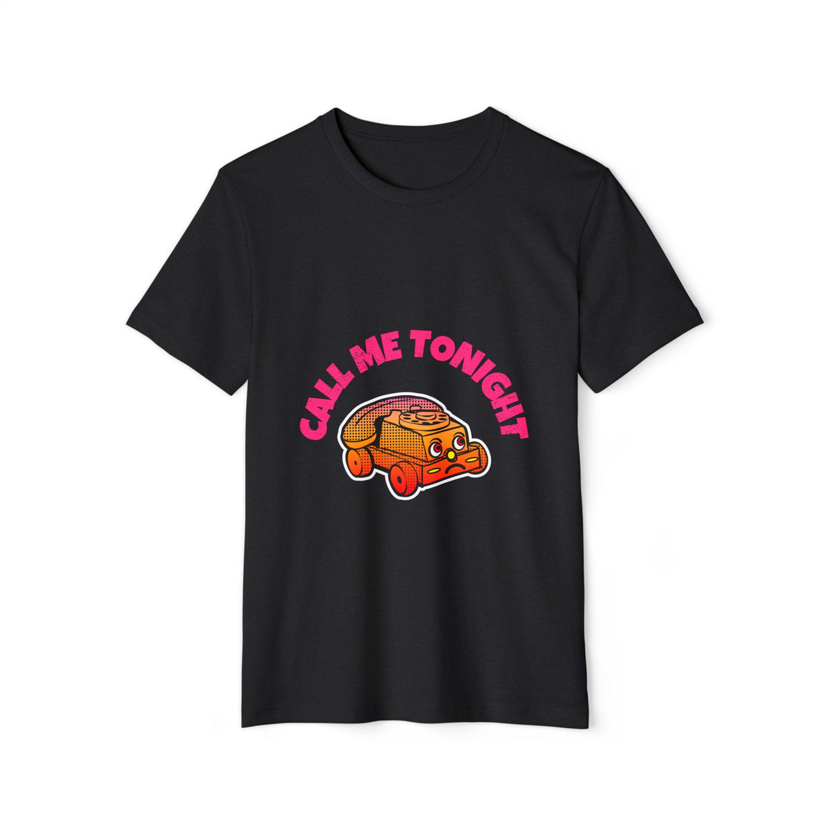 Call Me Tonight Recycled Organic Tee