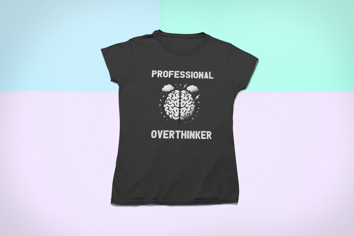 Professional Overthinker Organic T-Shirt | Funny Anxiety Humor | Geekpsters