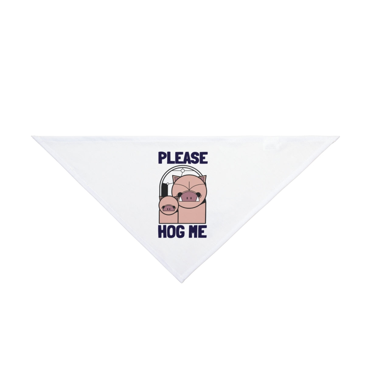 Please Hog Me - Pet Bandana