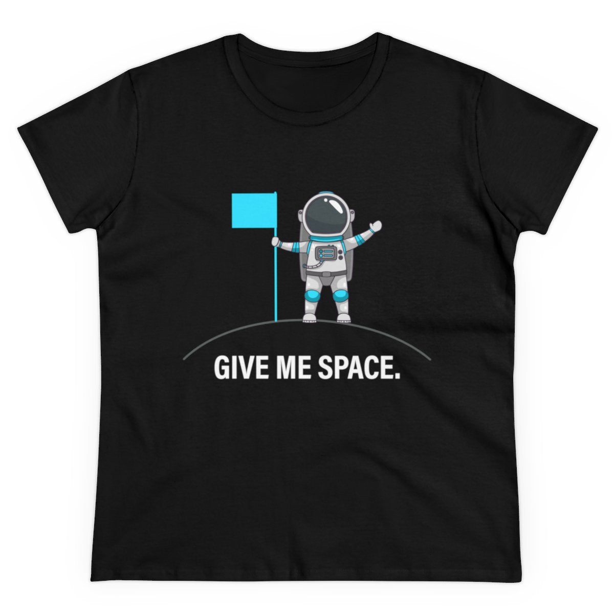 Give Me Space - Women'sTee