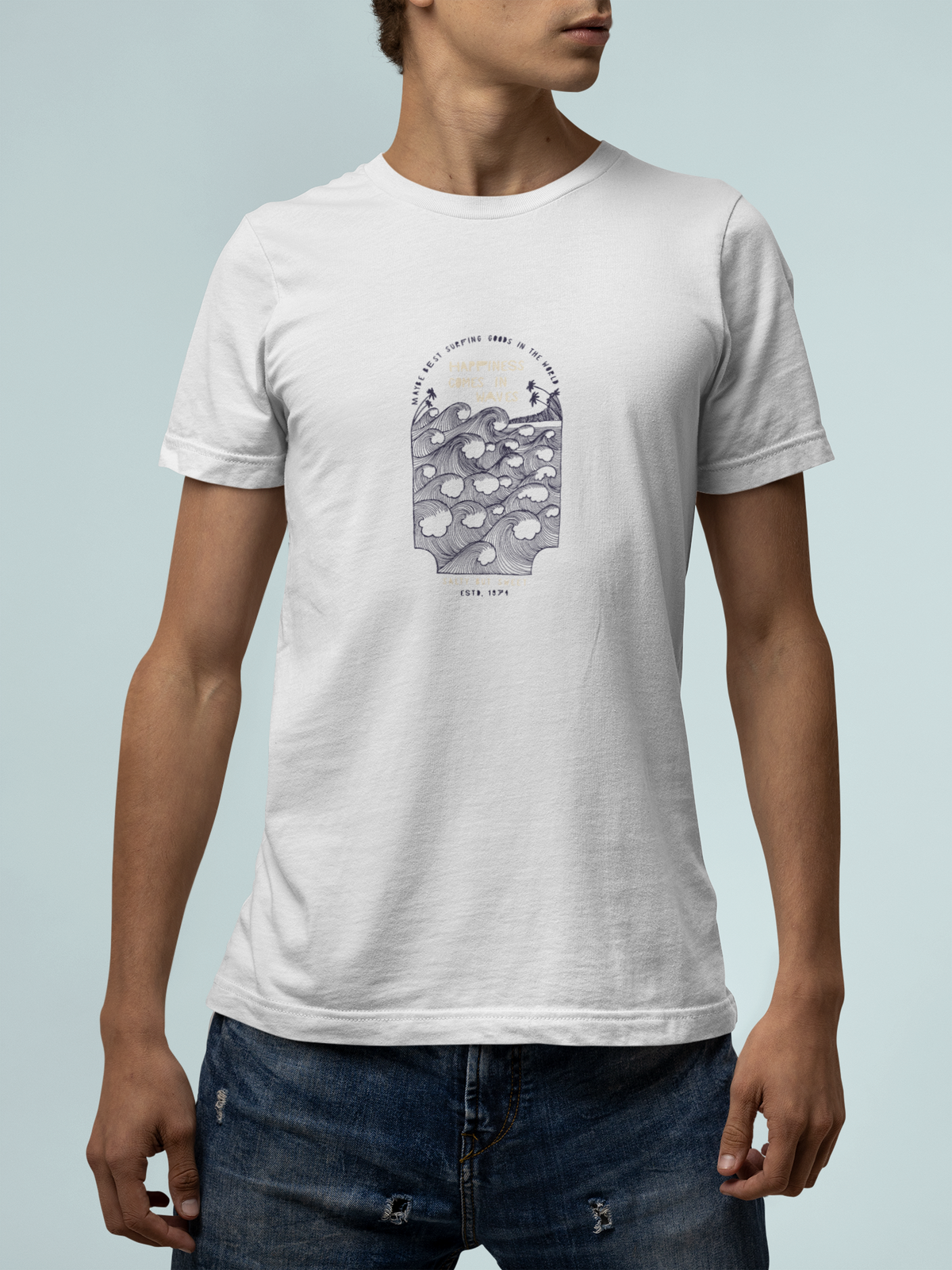 'Happiness Comes in Waves' t-shirt in white, man wearing it with jeans, T-Shirt mockup, Geekpsters