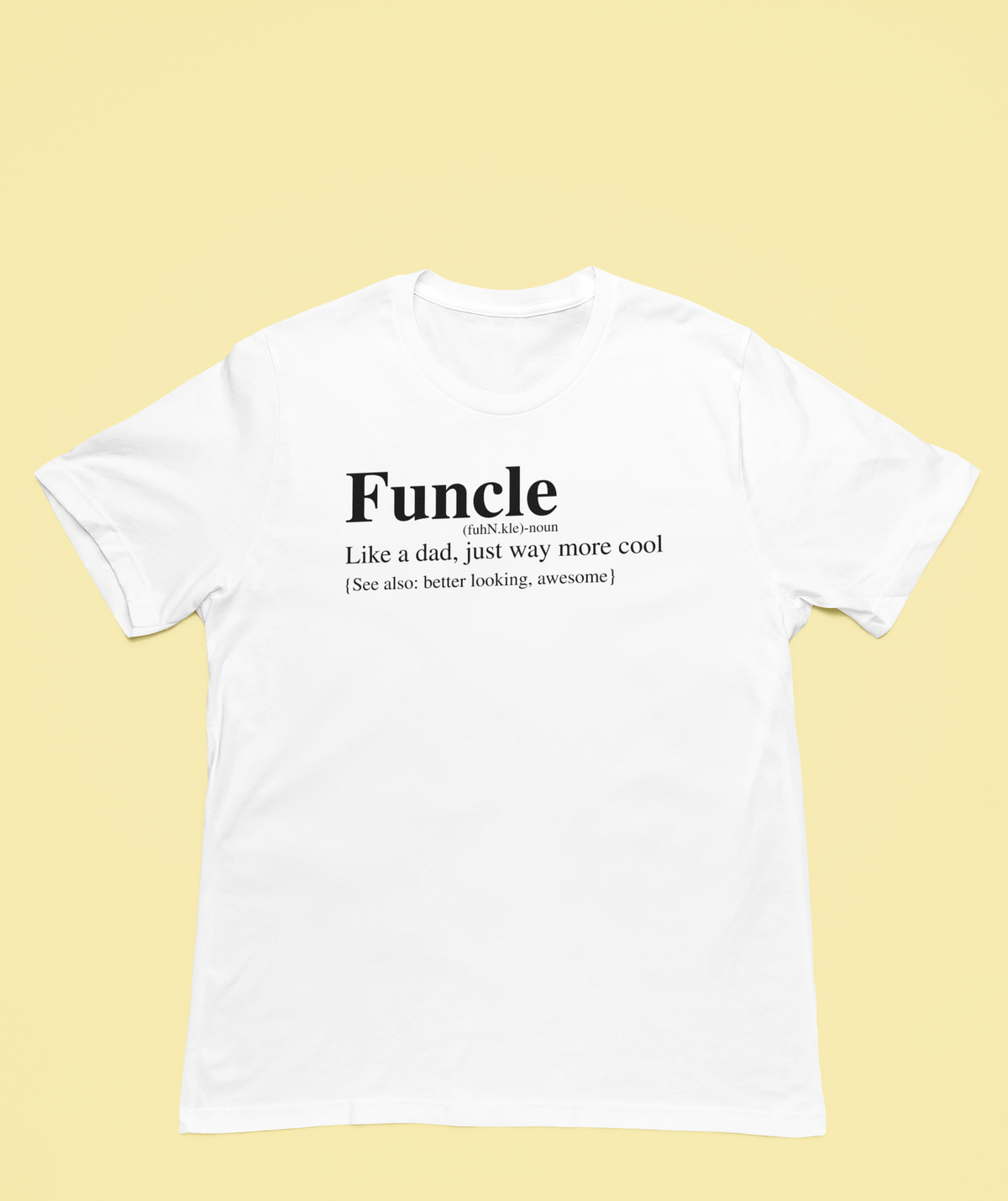 Funcle T-Shirt | Funny Fun Uncle Gift Tee | Cool Uncle Humor Gift | Geekpsters