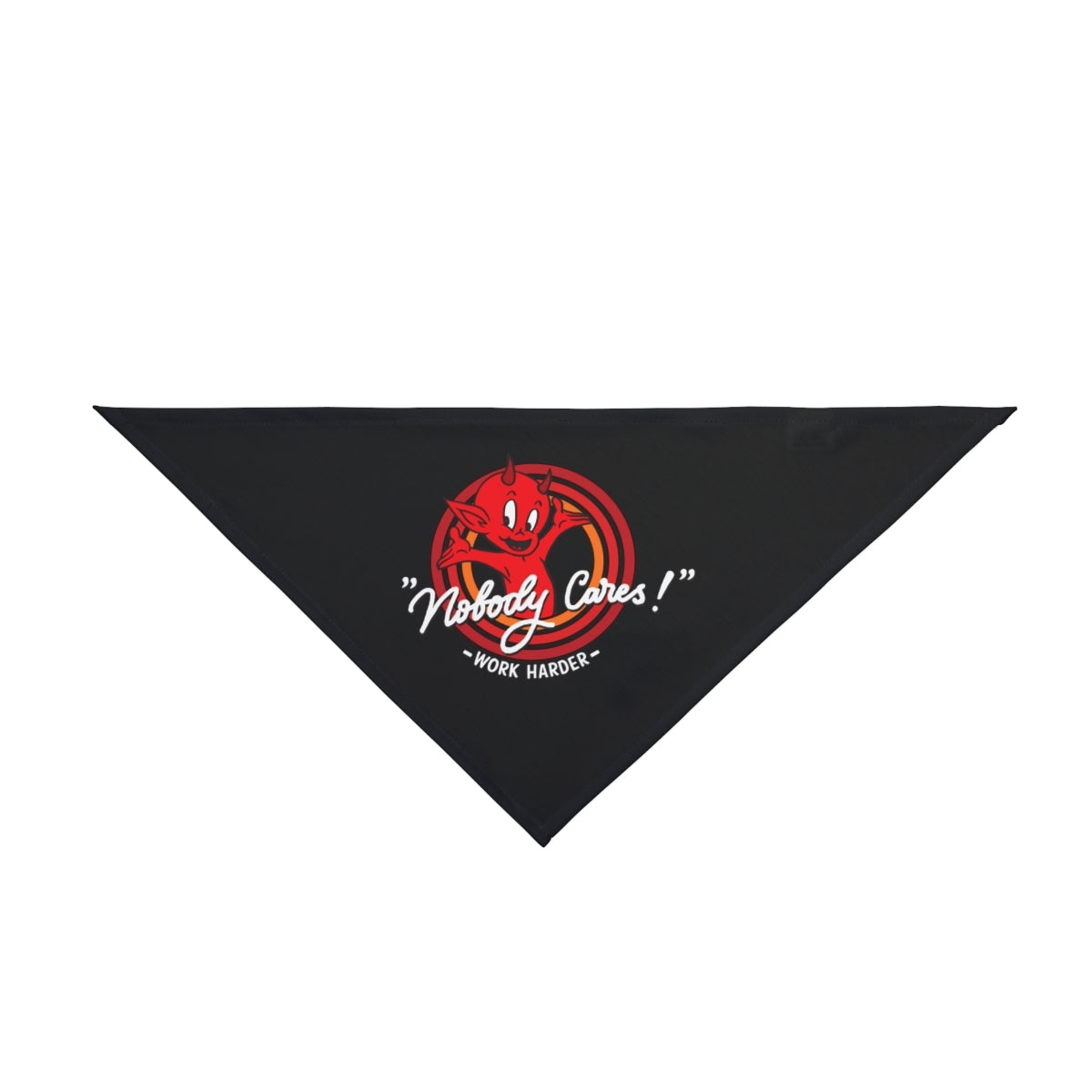Dress your pet in geek style with the Nobody Cares - Pet Bandana: a black triangle bandana featuring a red cartoon devil, “Nobody Cares!” in white script, and “WORK HARDER” below—perfect for fans of tech and nerd culture.