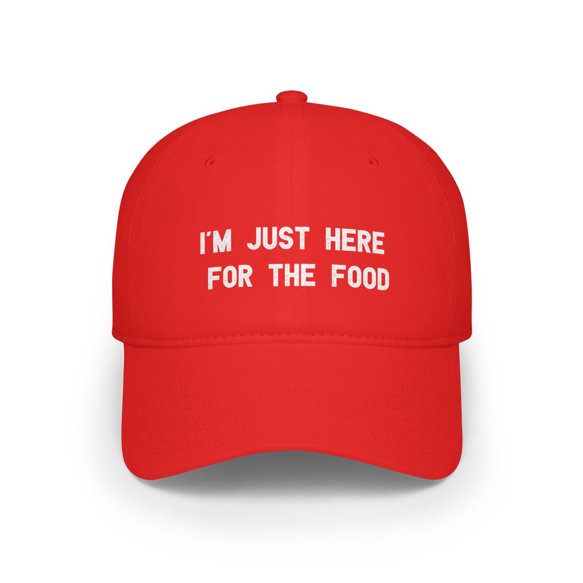 The "I'm Just Here For The Food - Hat" is a red cap with white embroidered text—an ideal funny food hat and the perfect techie gift for snack lovers and fans of witty style.