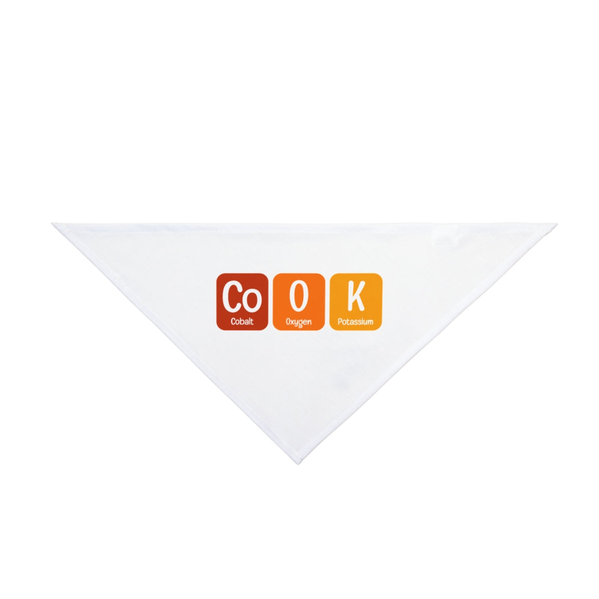Co-O-K Pet Bandana: White triangular bandana featuring "COOK" spelled with the chemical symbols for Cobalt, Oxygen, and Potassium in colorful squares—a playful accessory ideal for nerd culture fans.