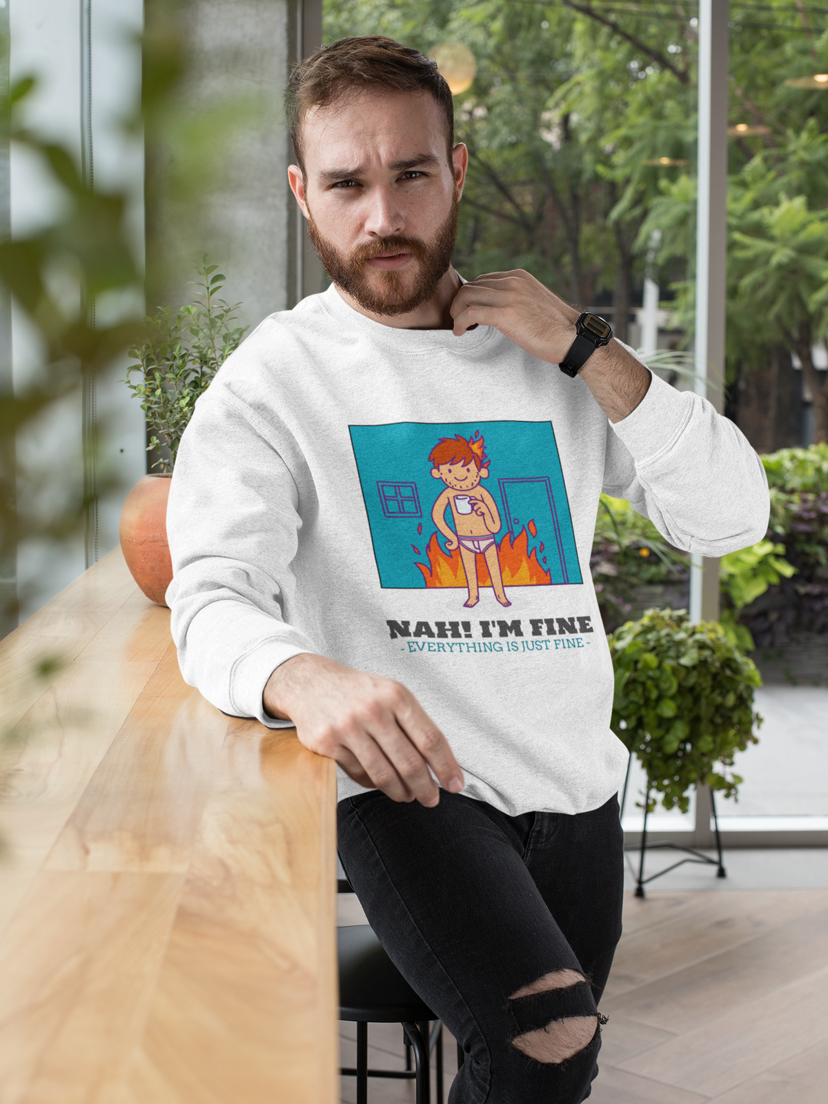 'Nah! I'm Fine' this is fine meme sweatshirt in white, bearded man sitting outdoors, funny sarcastic gift