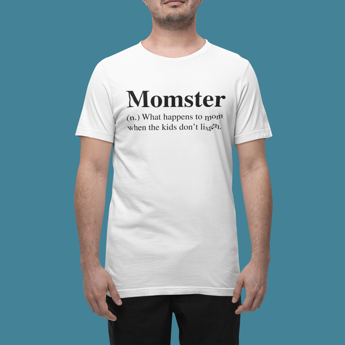 'Momster' definition T-shirt in white, man wearing it against a teal backdrop, funny mom gift tee