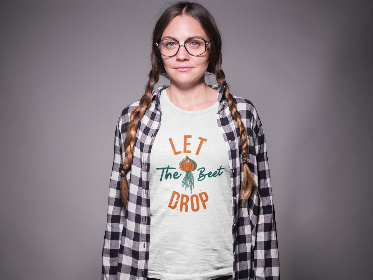 'Let the Beet Drop' t-shirt in white, woman wearing it with flannel shirt, funny gift for gardeners