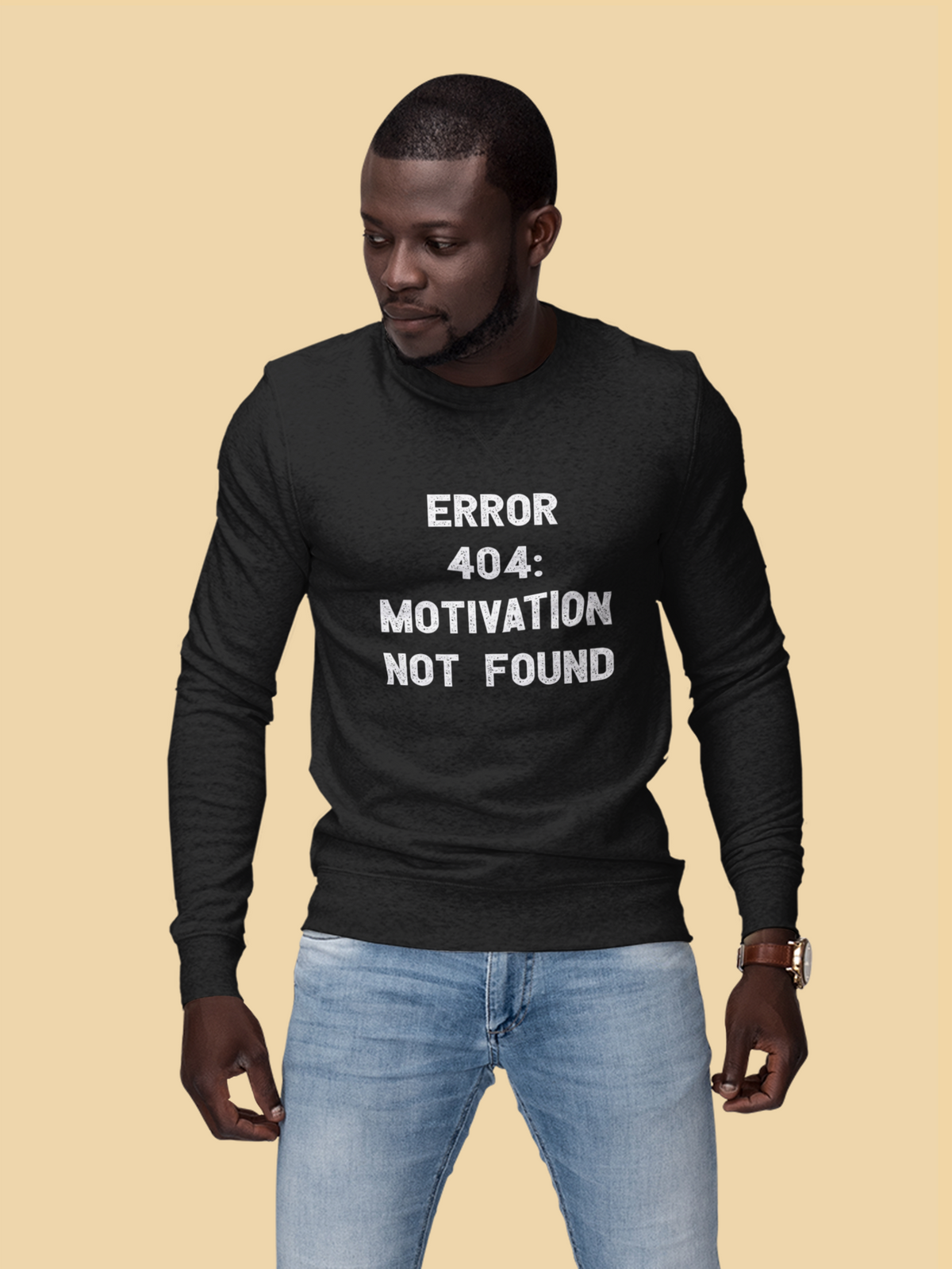 'Error 404 Motivation Not Found' sweatshirt in black, man on mustard background, funny programmer gift