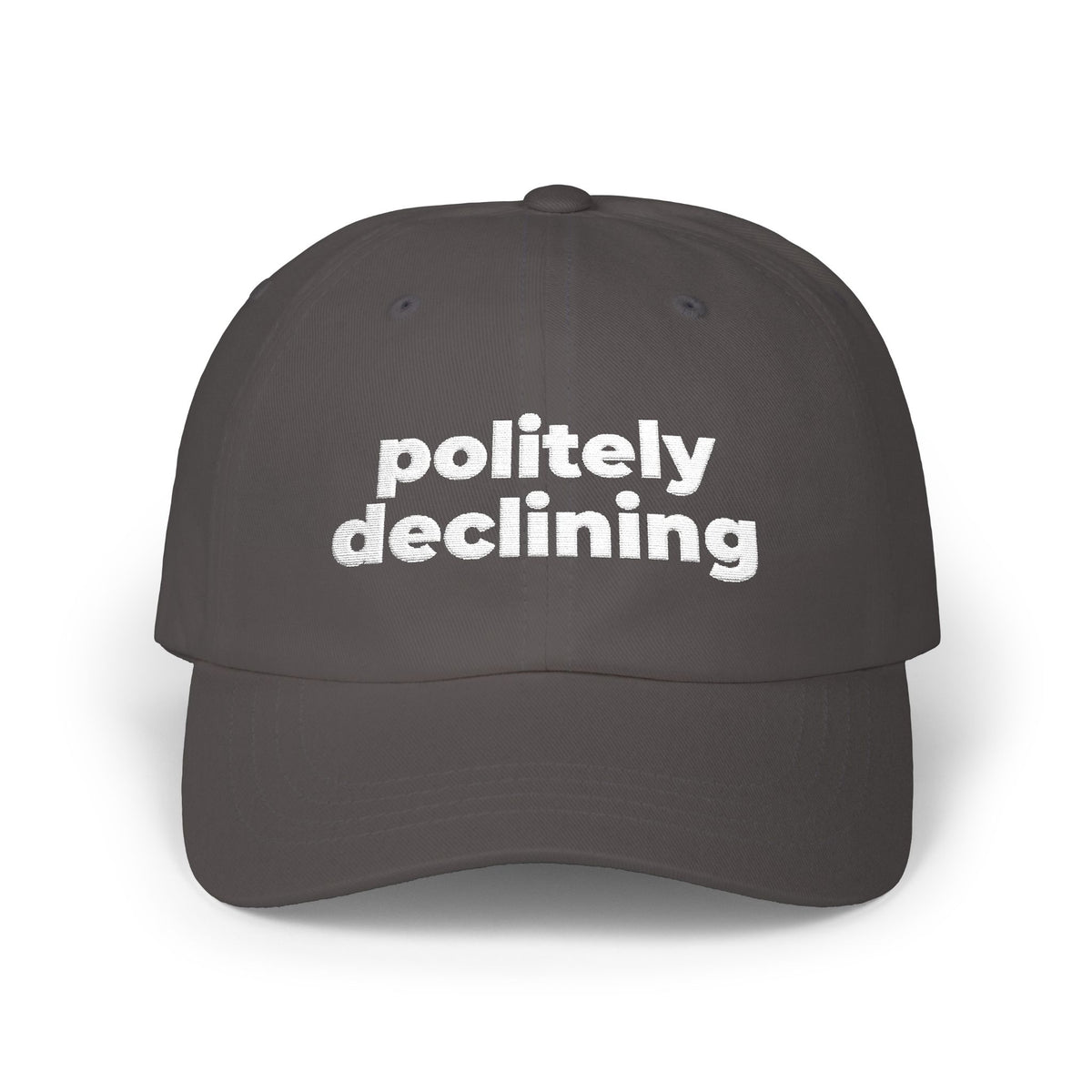 Politely Declining Dad Cap