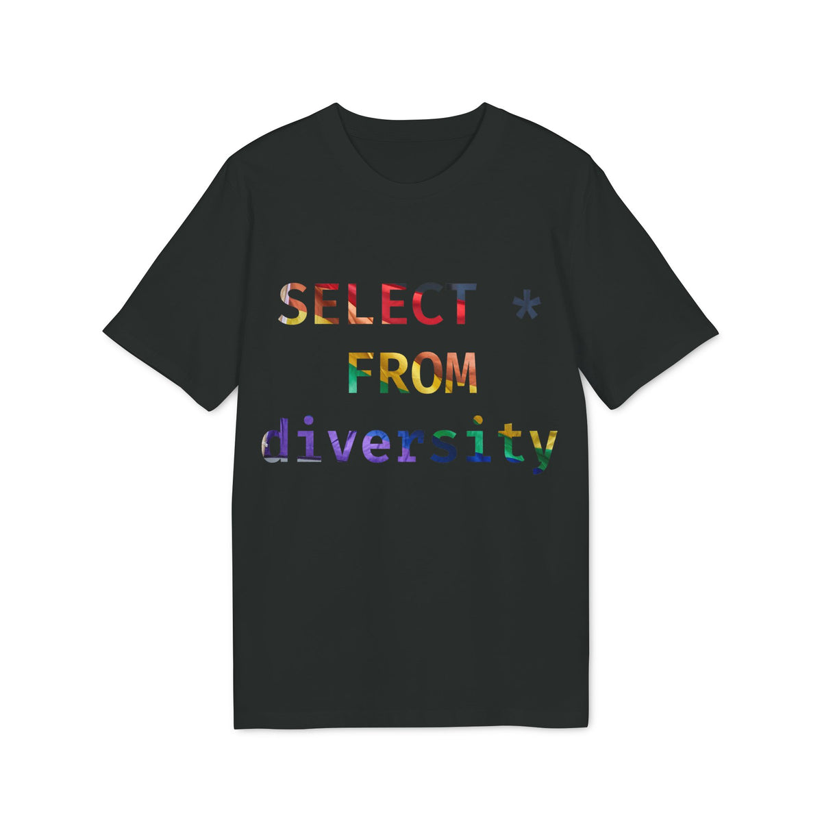 SELECT asterisk FROM Diversity query graphic tee, flat lay front view