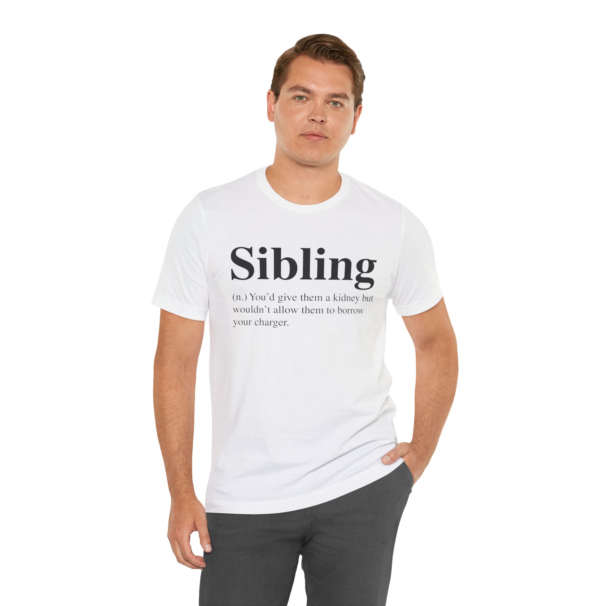 Man in a Sibling T-Shirt with the word "siblings" and a humorous definition printed on it, standing against a white background.