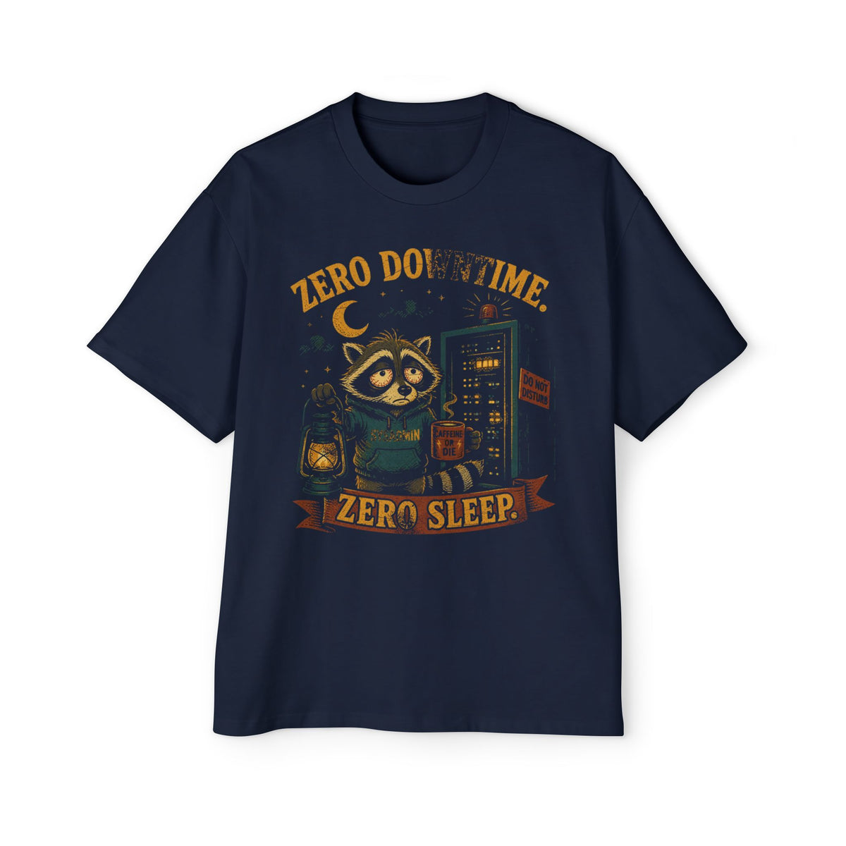Zero Downtime, Zero Sleep Oversized Tee