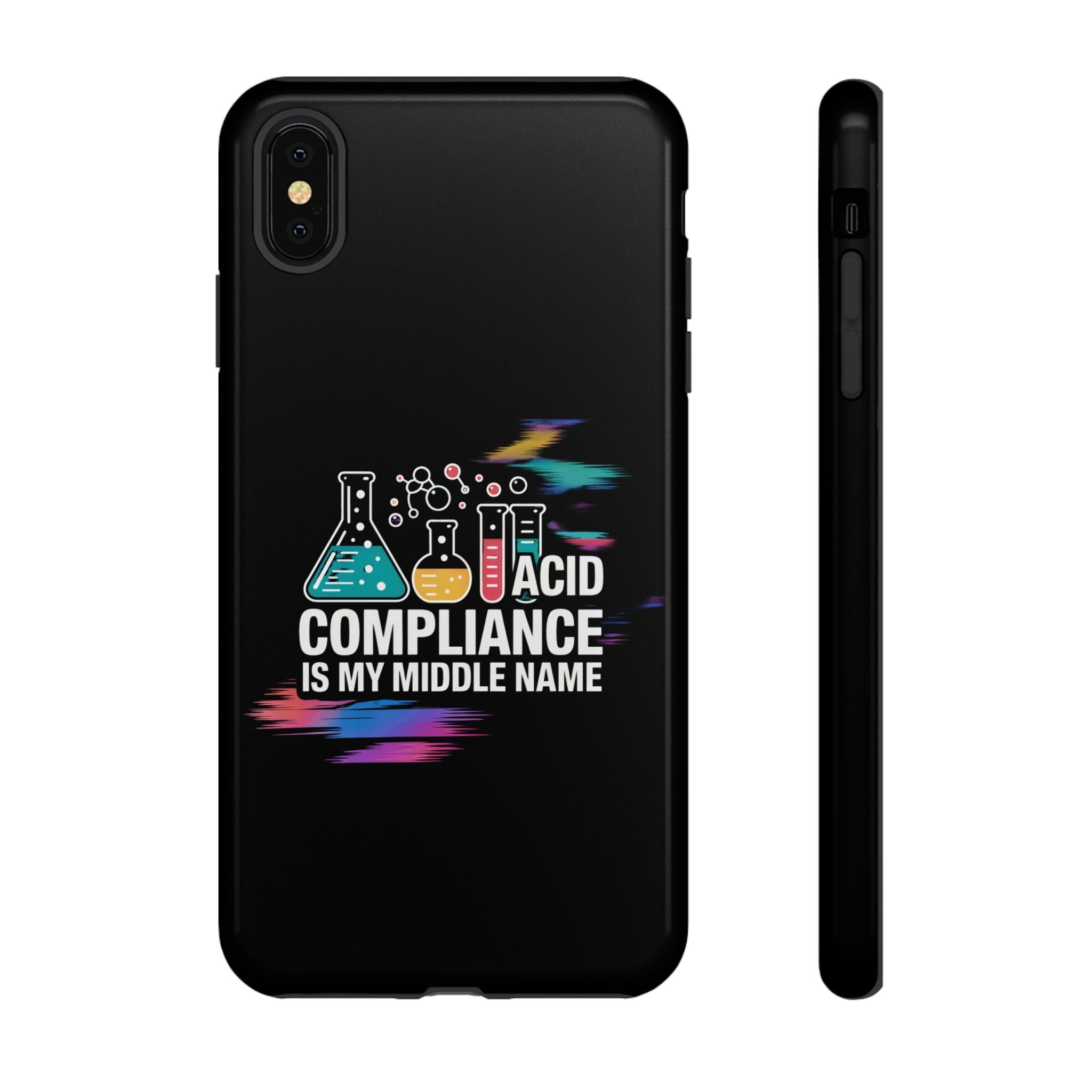 ACID Compliance Is My Middle Name- Impact-Resistant Phone Case