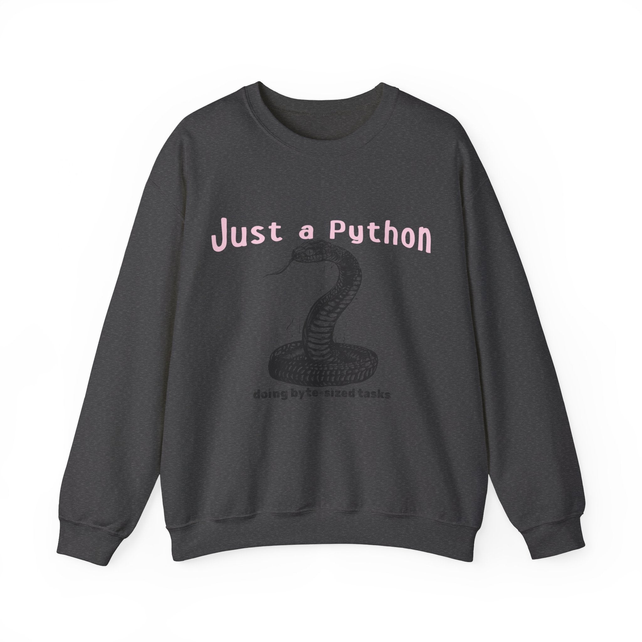 Just a Python -  Sweatshirt