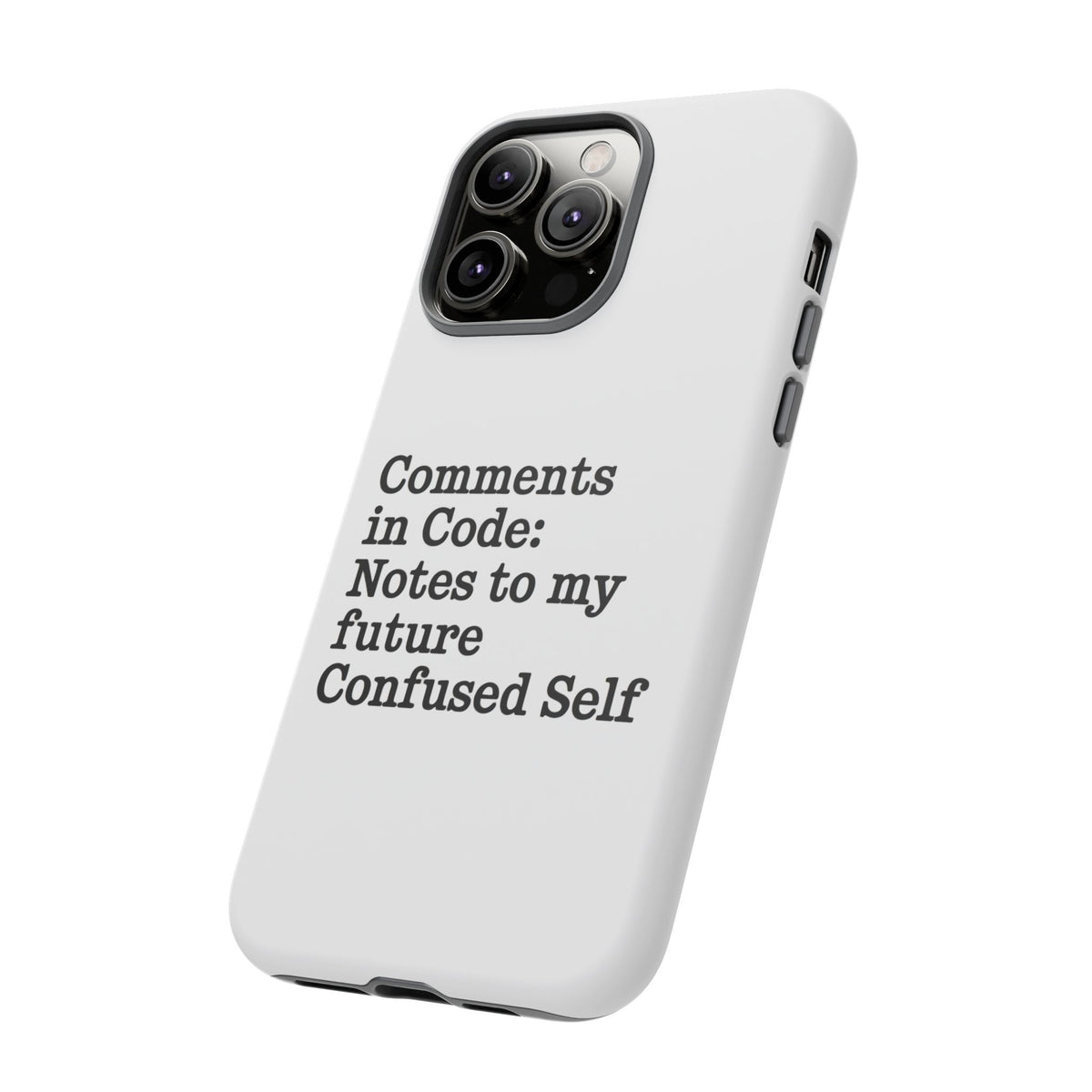 Comments in Code, Notes to My Future Confused Self Phone Case