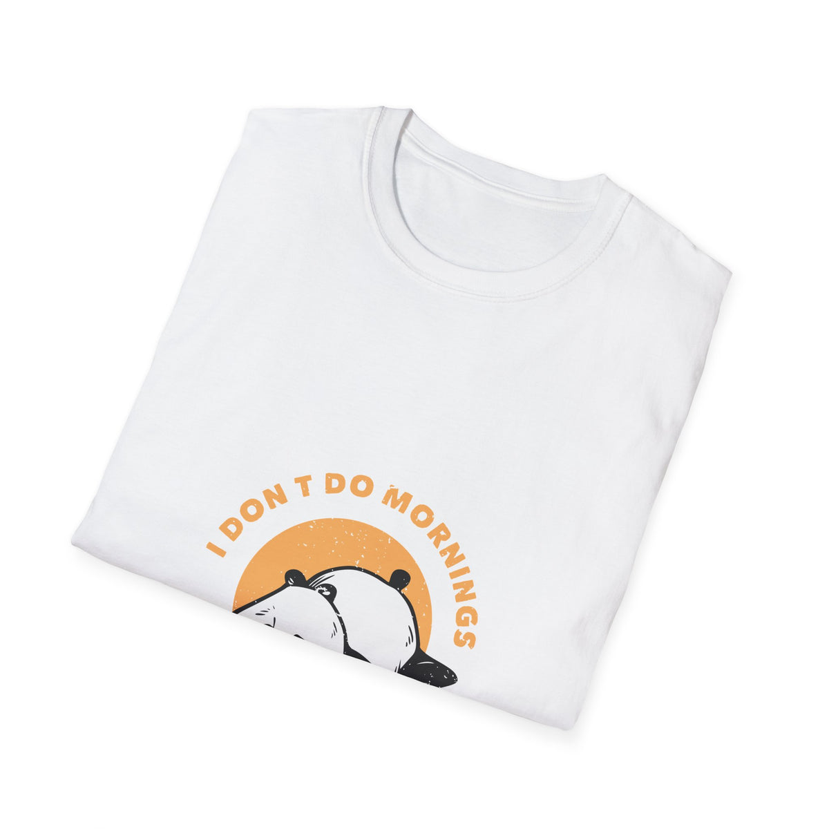 'I Don't Do Mornings' sleepy panda print folded on white t-shirt, funny sunrise graphic gift