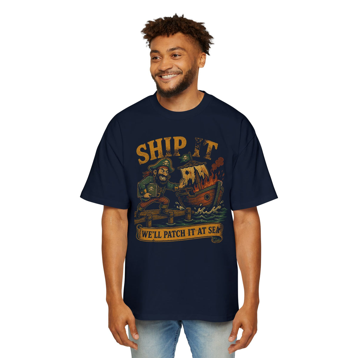 Ship It, We'll Patch It at Sea Oversized Tee