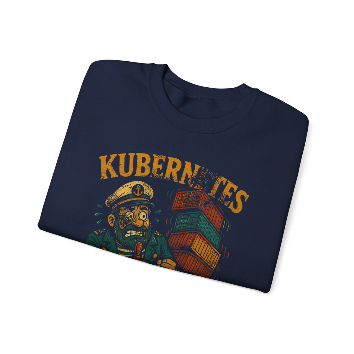 Kubernetes, Containers With Trust Issues Sweatshirt